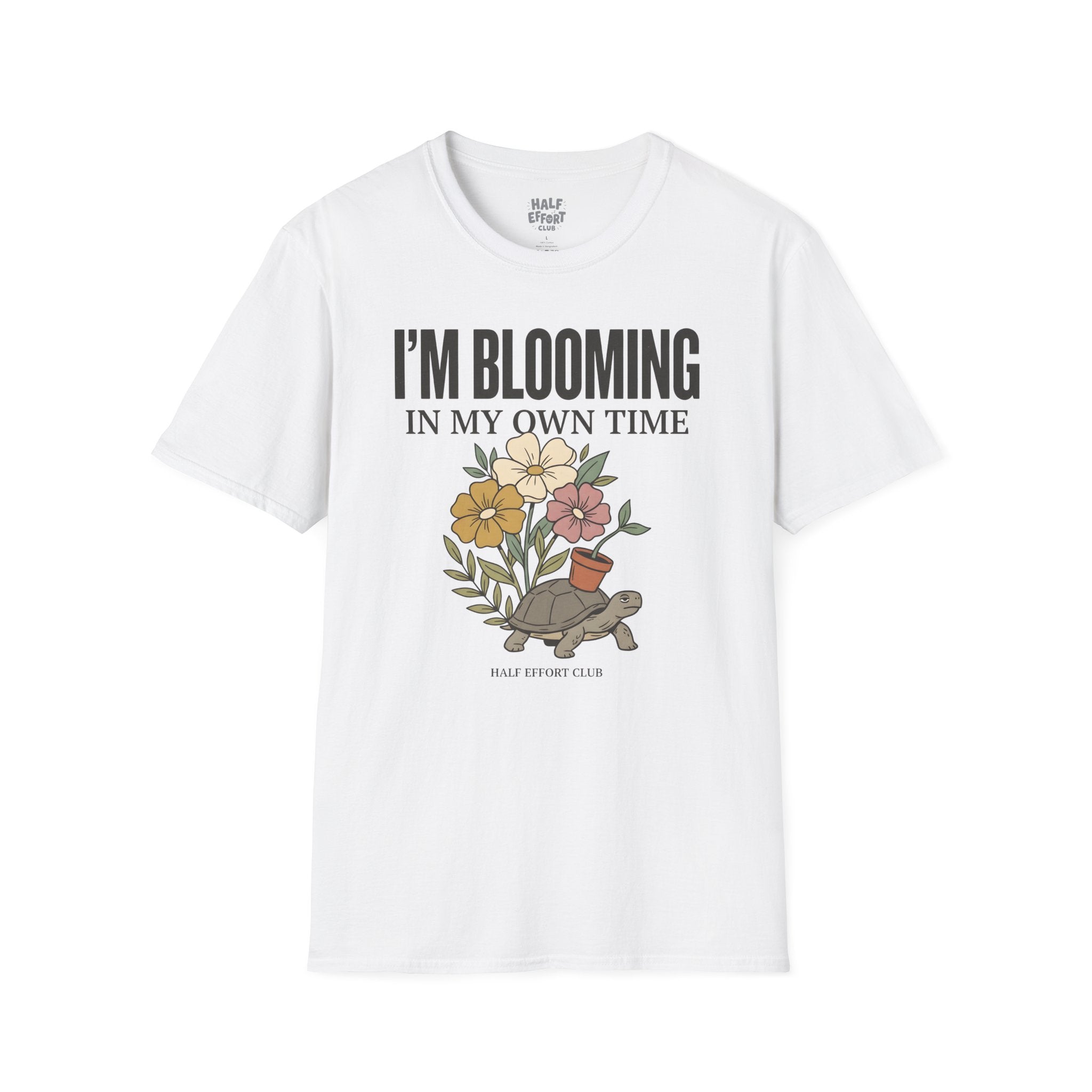 Blooming In My Own Time T-Shirt