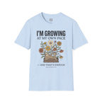 Growing At My Own Pace T-Shirt
