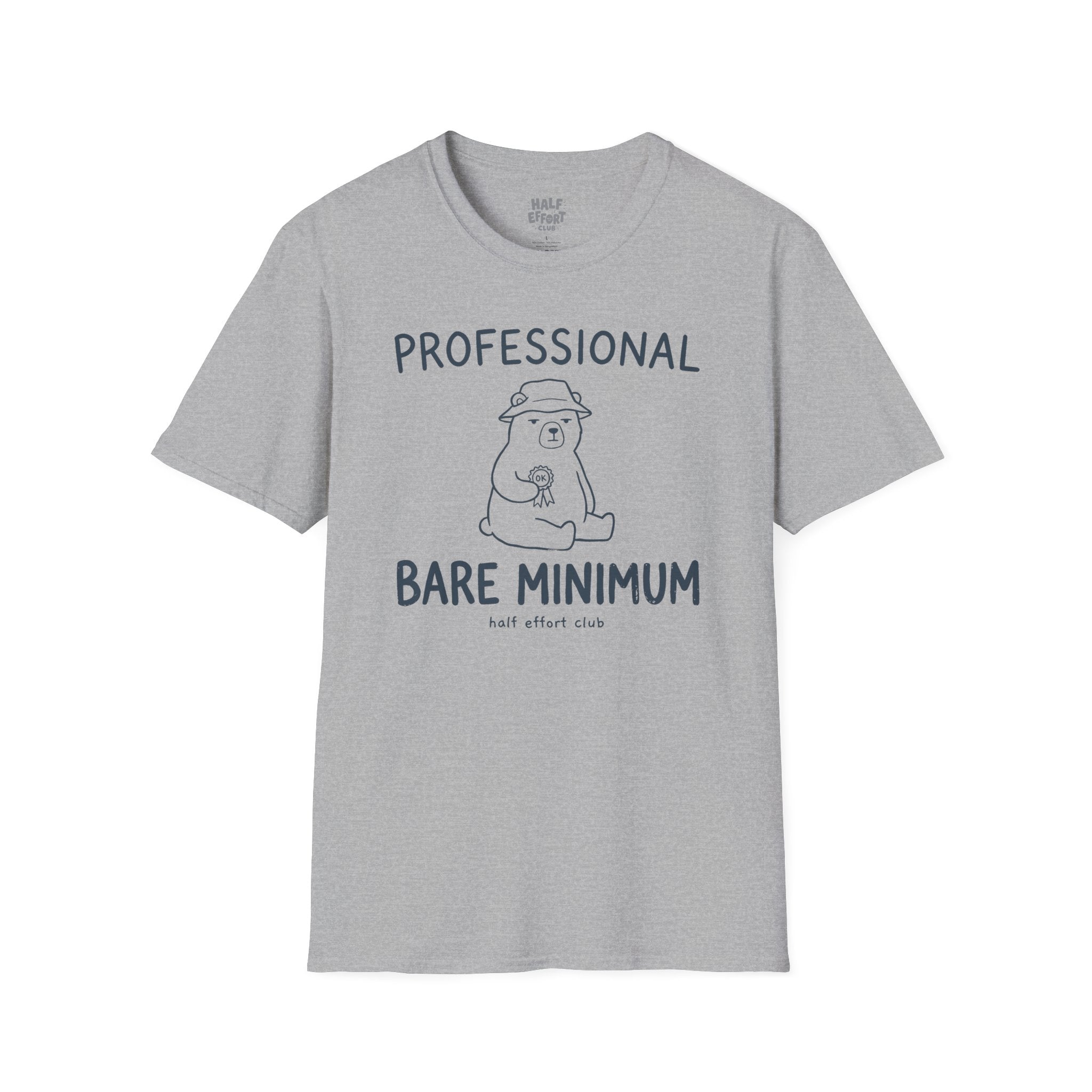 Professional Bare Minimum T-Shirt