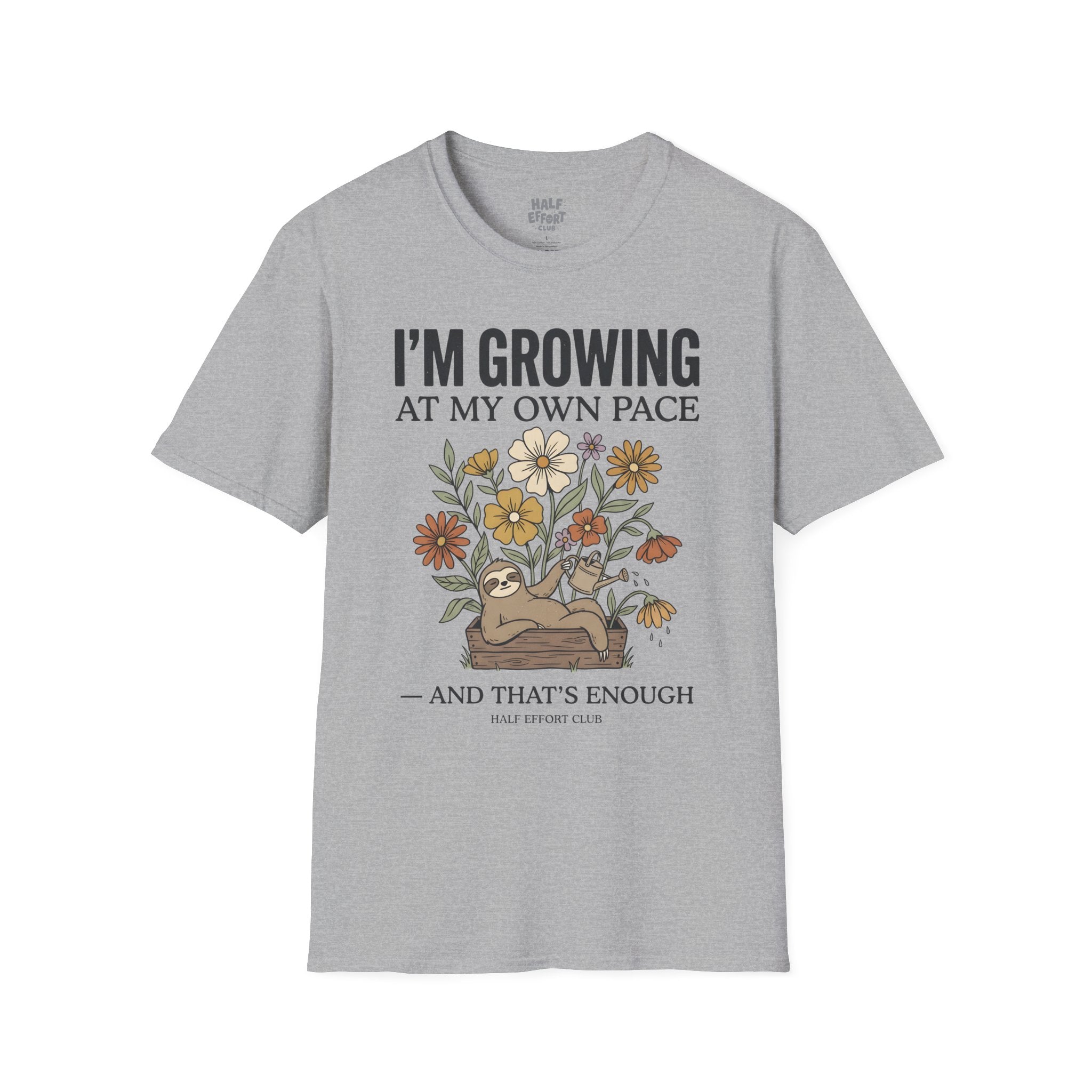 Growing At My Own Pace T-Shirt