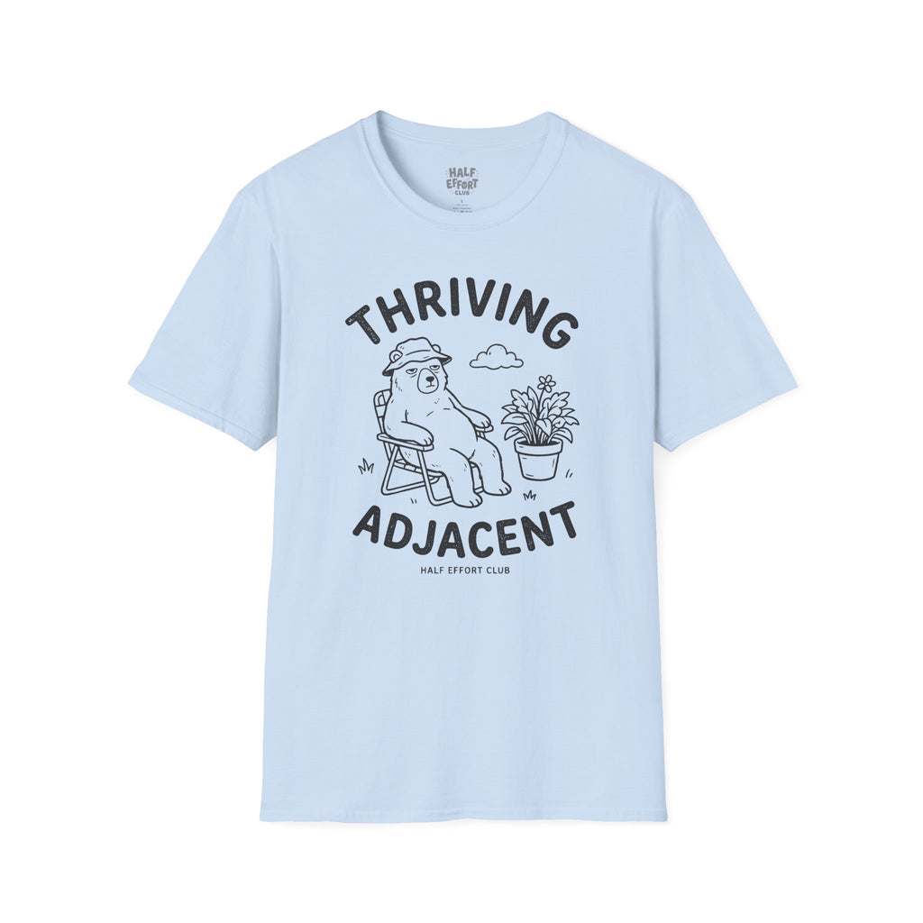 Thriving Adjacent T-Shirt