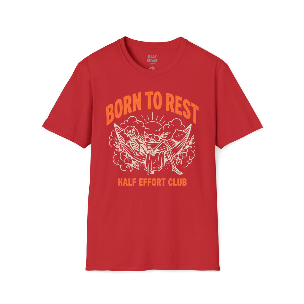 Born To Rest T-Shirt