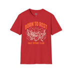 Born To Rest T-Shirt