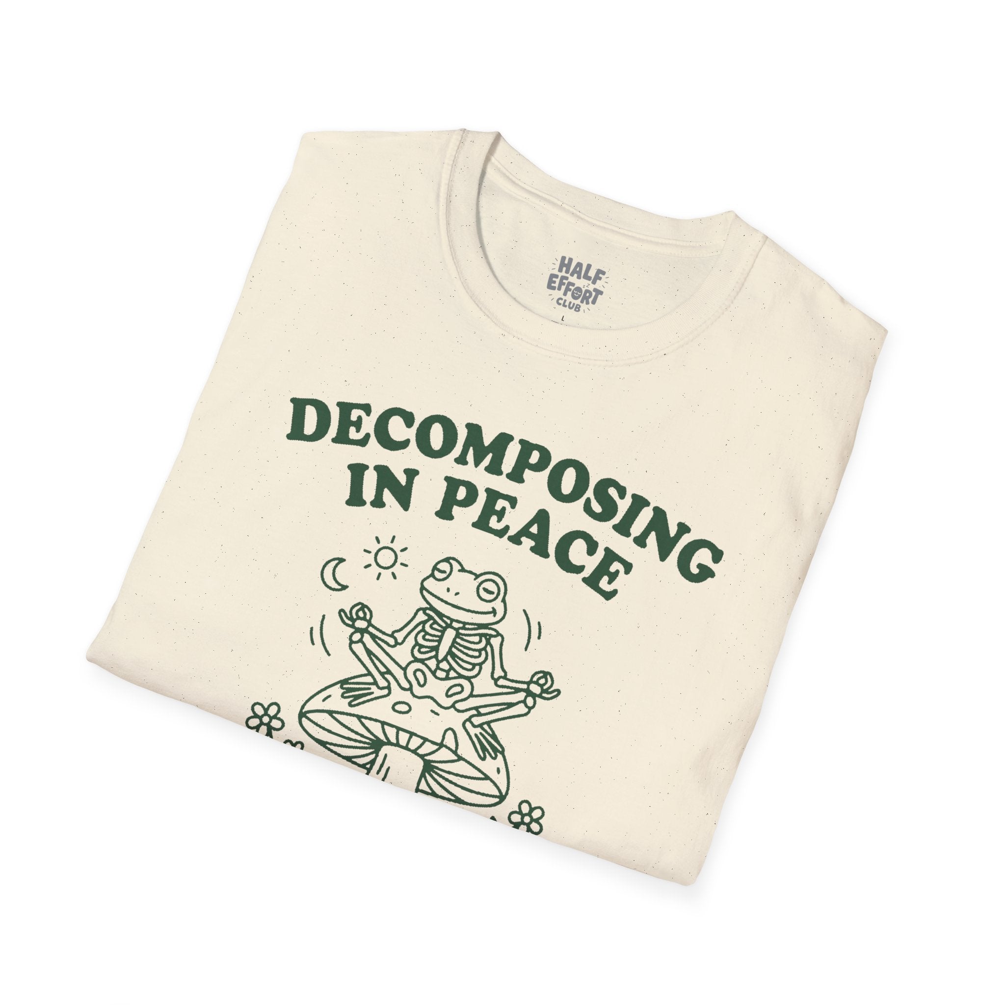 Decomposing In Peace T-Shirt