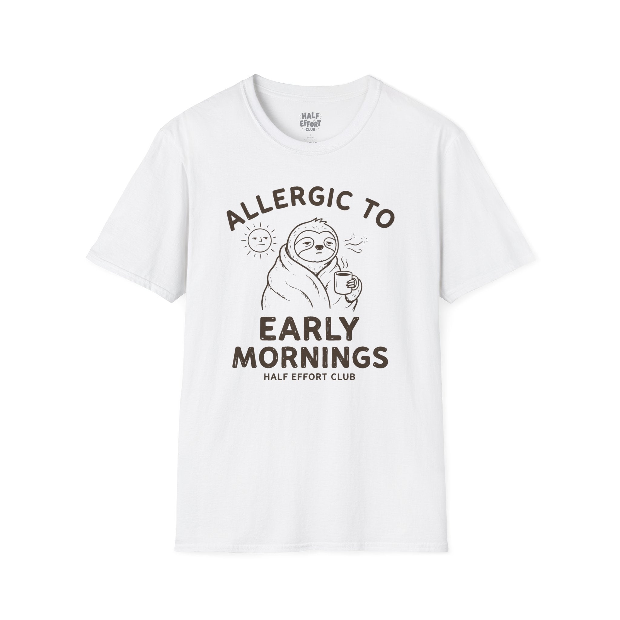 Allergic To Early Mornings T-Shirt