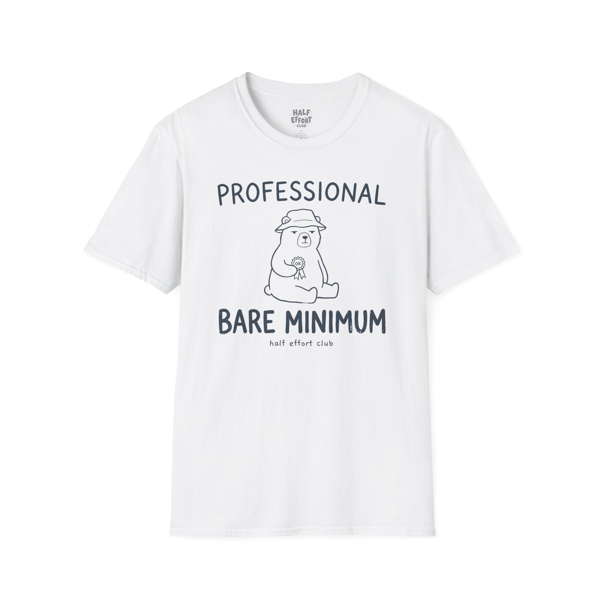 Professional Bare Minimum T-Shirt