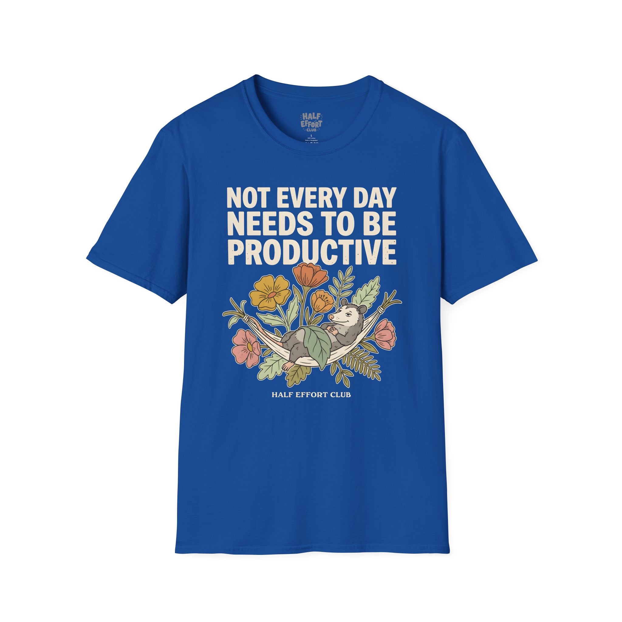 Not Every Day Productive T-Shirt