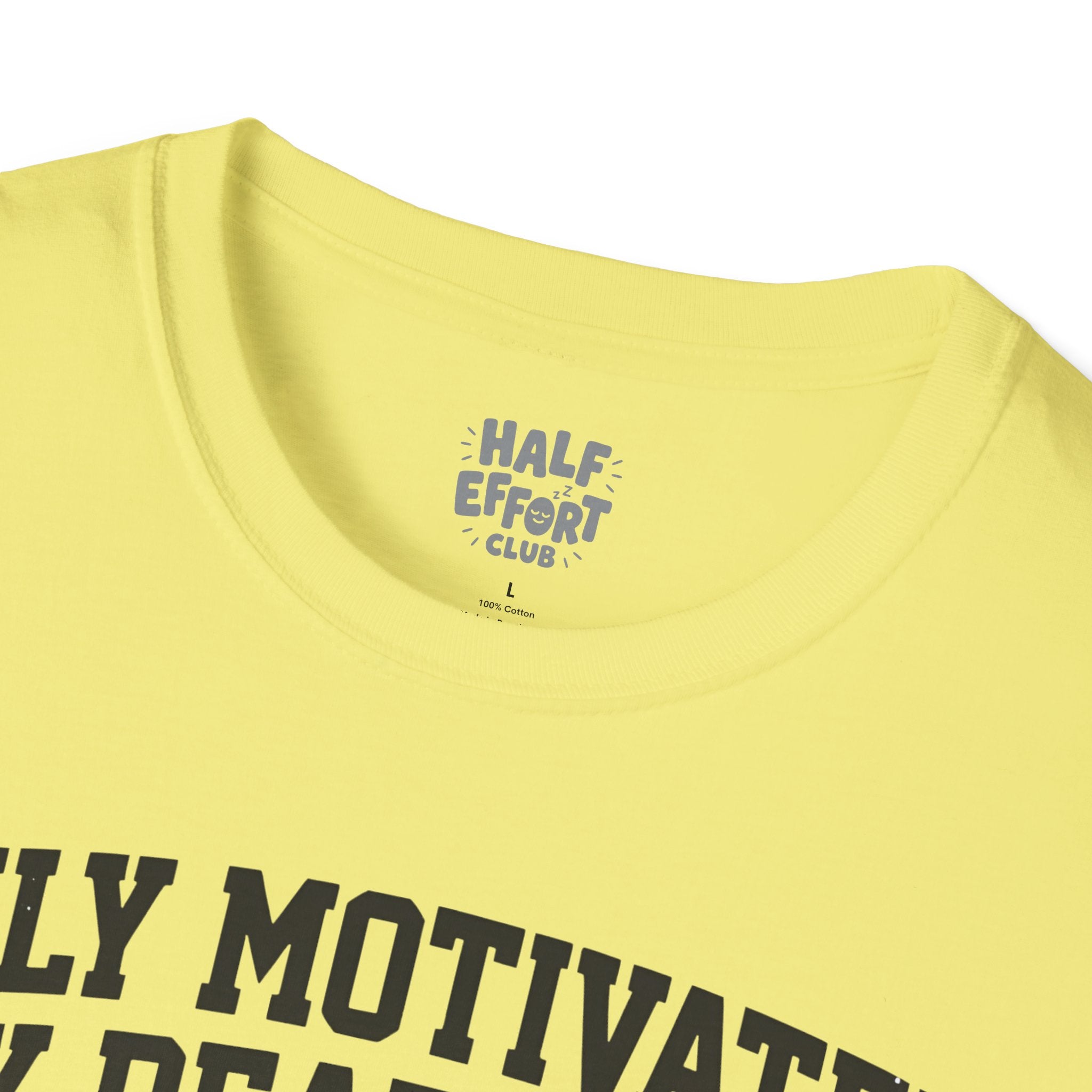 Only Motivated By Deadlines T-Shirt