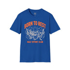 Born To Rest T-Shirt