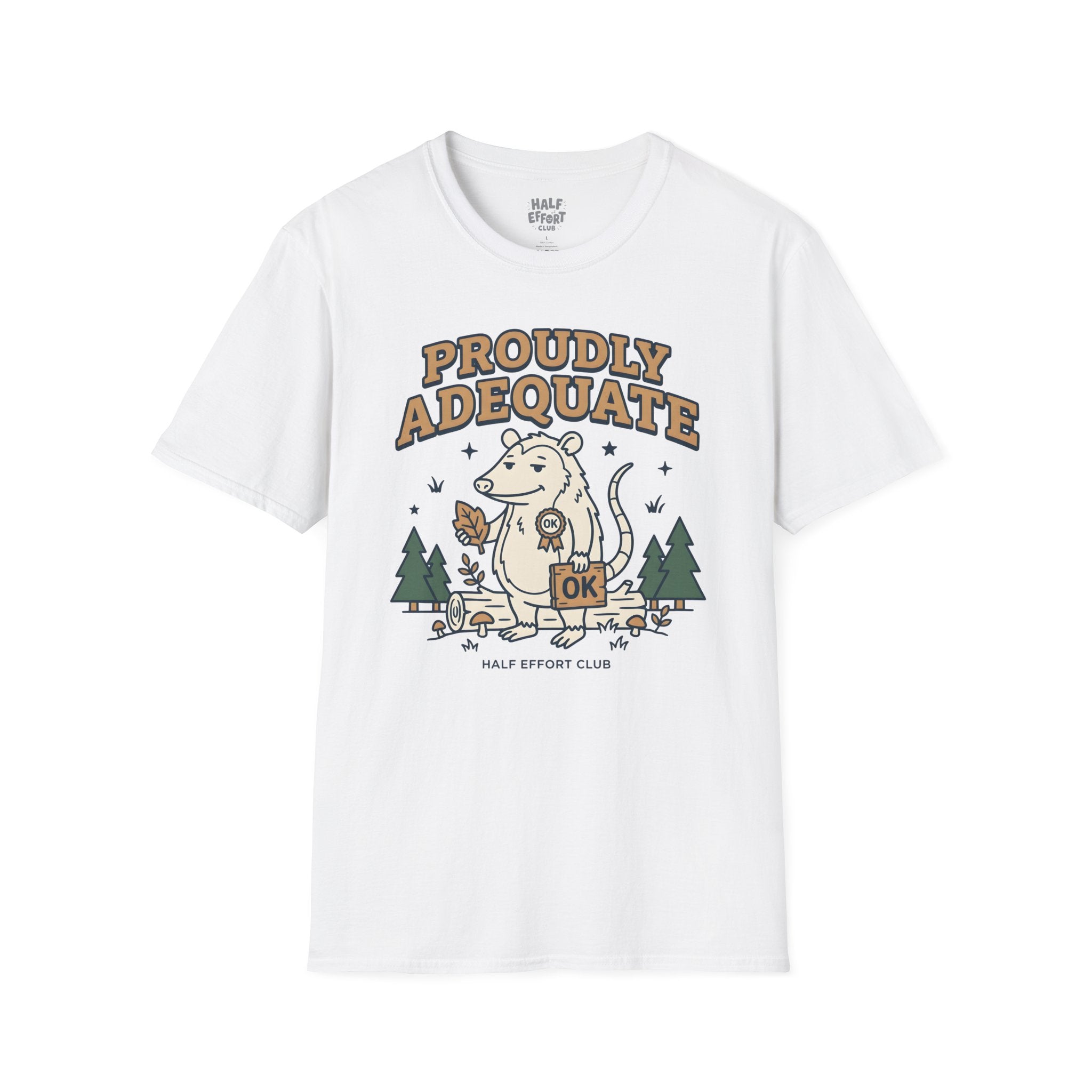 Proudly Inadequate T-Shirt