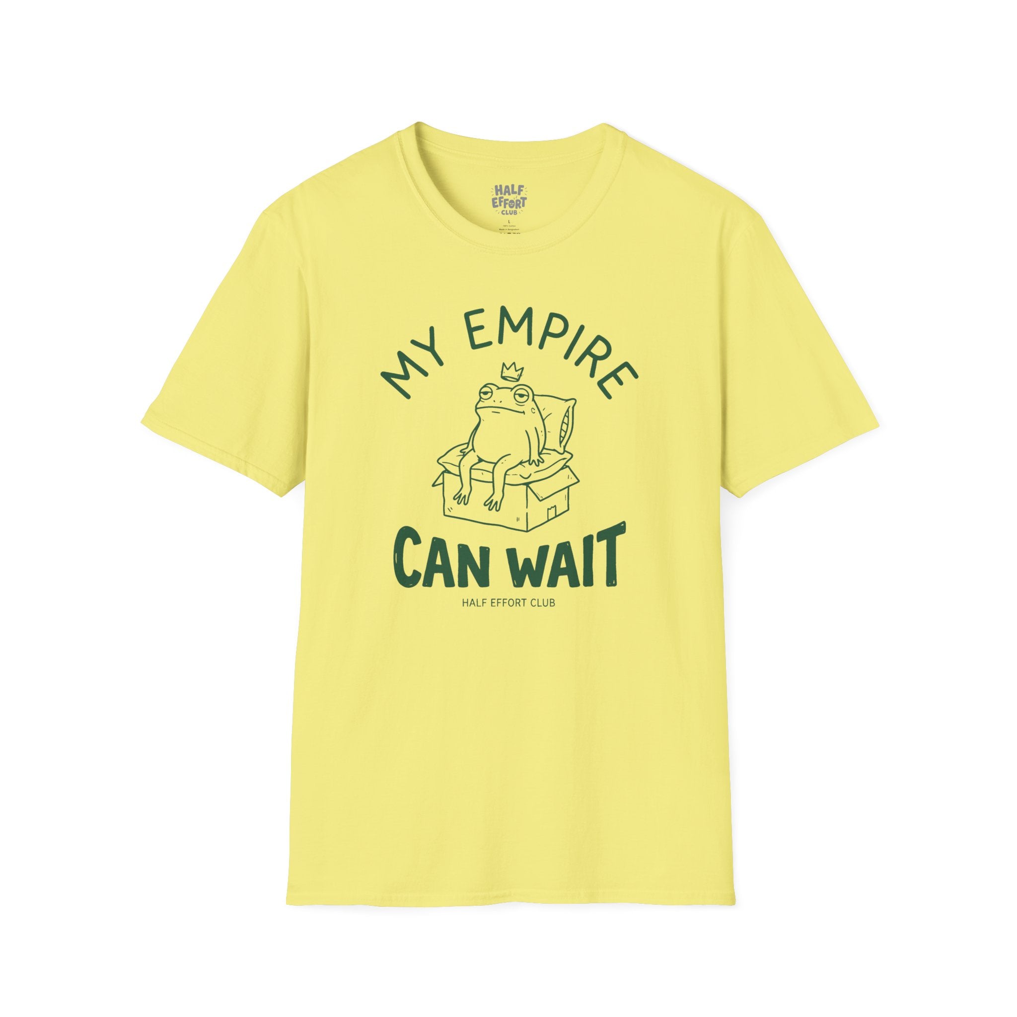 My Empire Can Wait T-Shirt