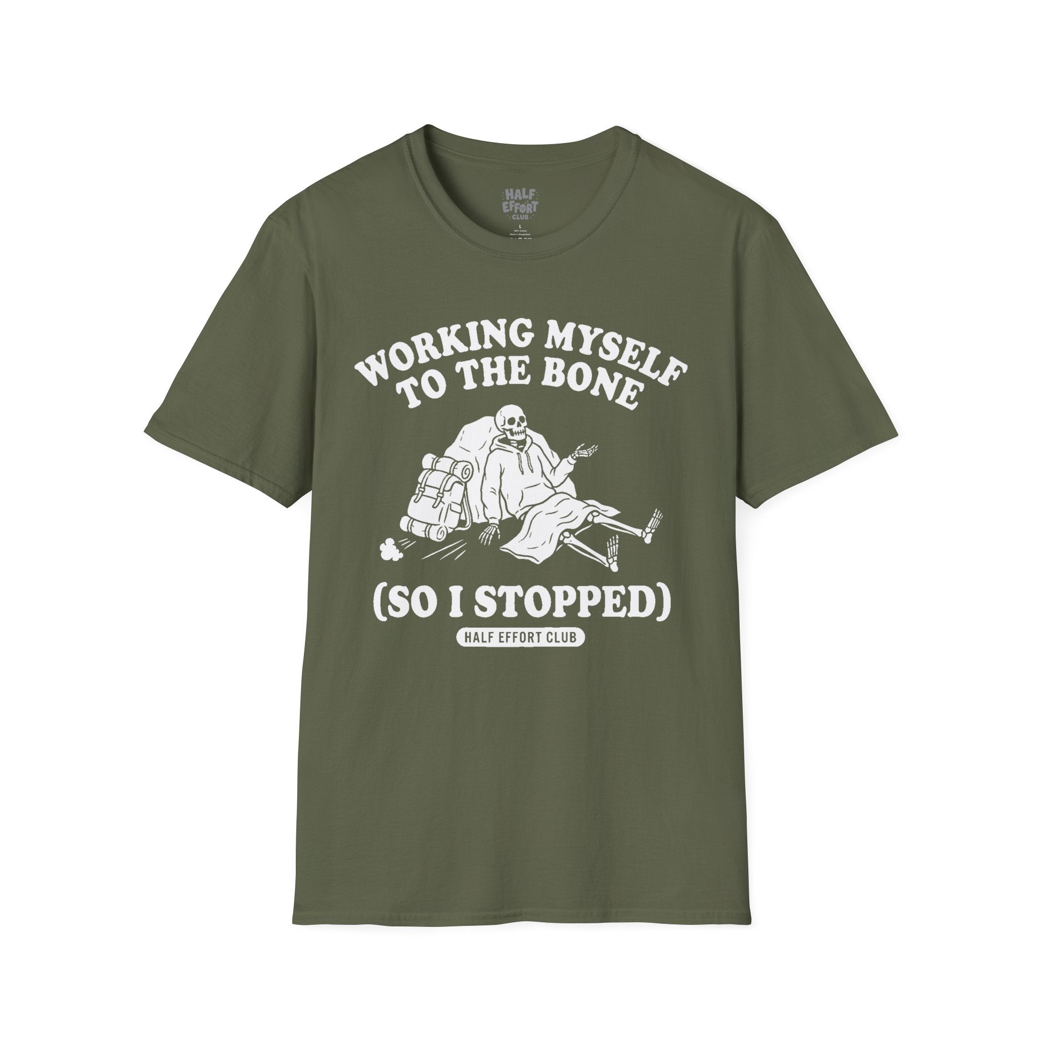 Working Myself To The Bone T-Shirt
