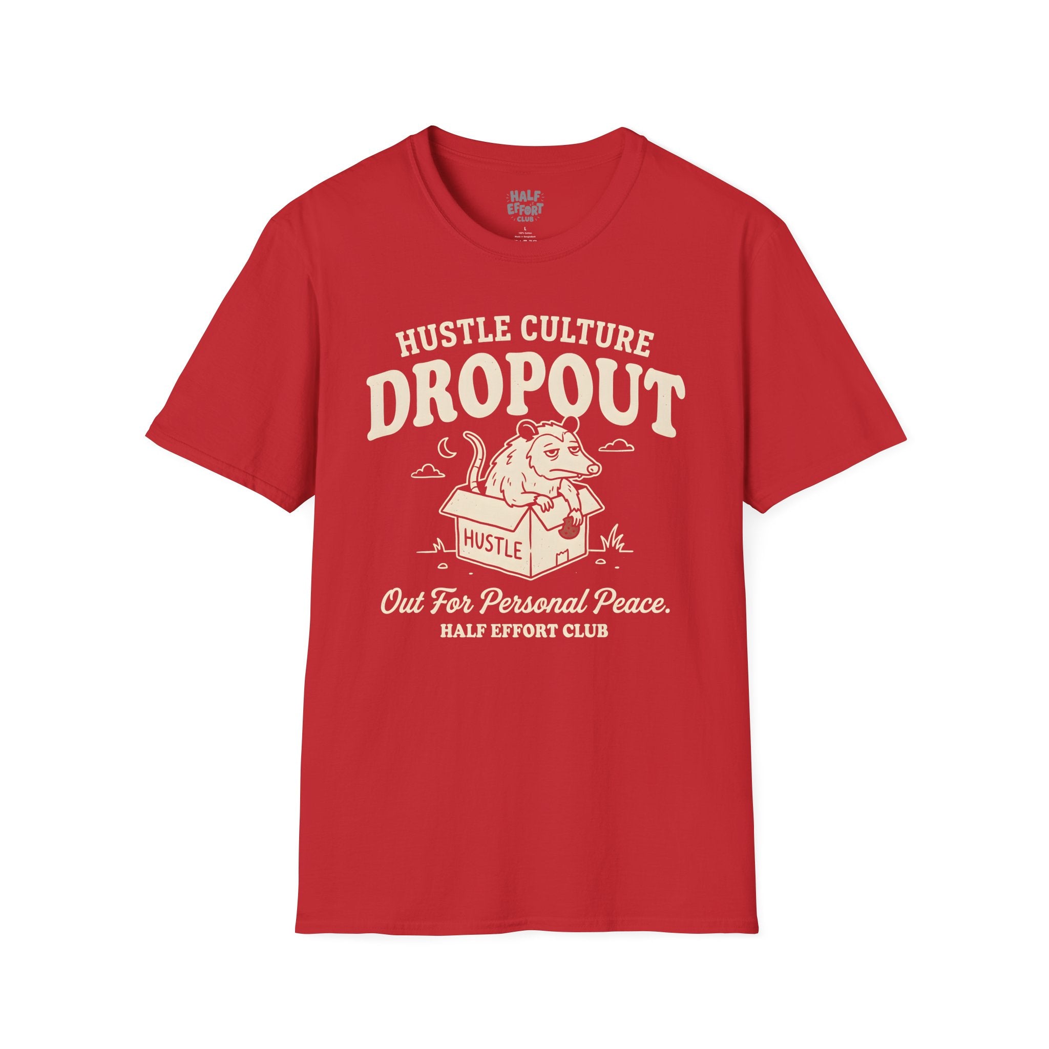 Hustle Culture Dropout T-Shirt