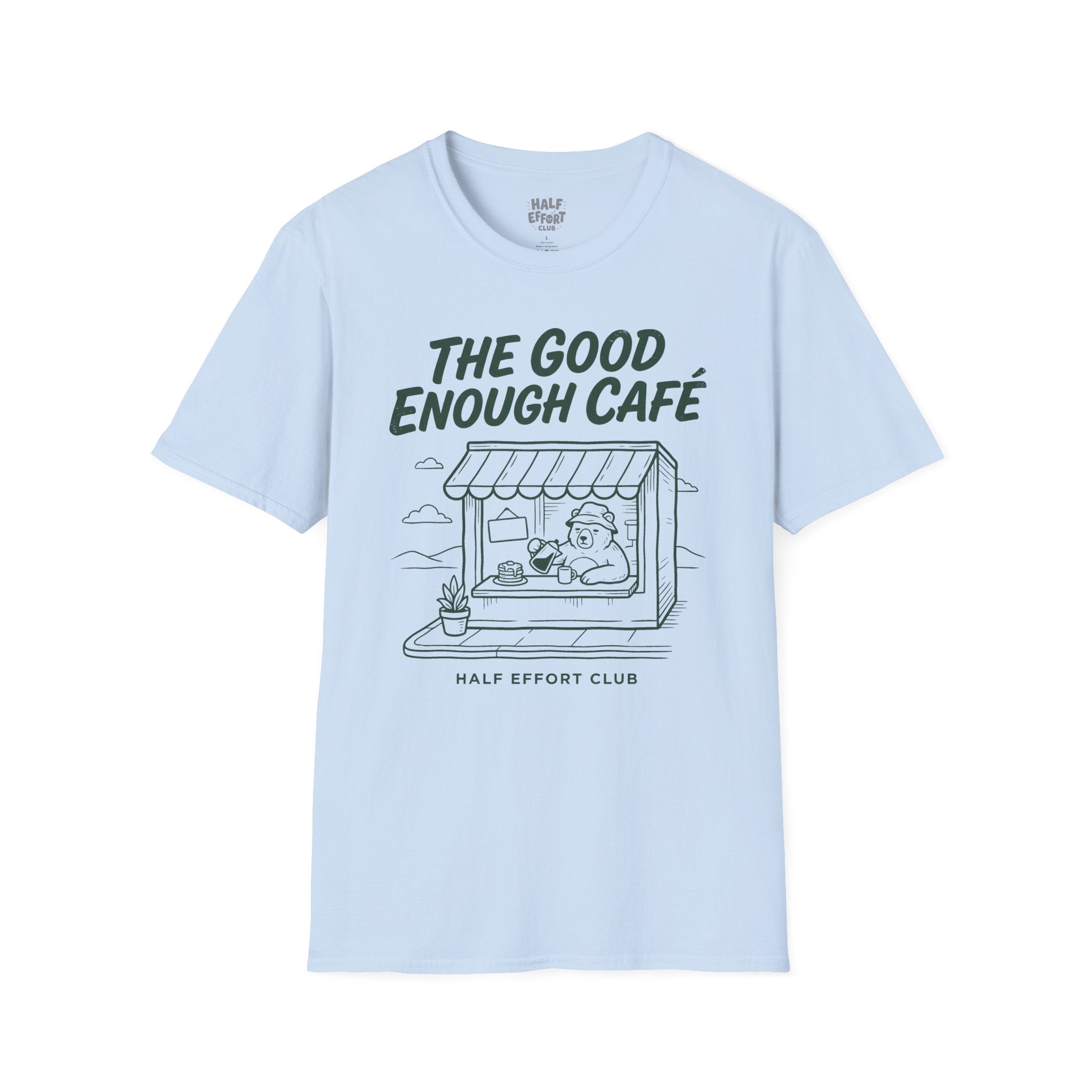 Good Enough Cafe T-Shirt