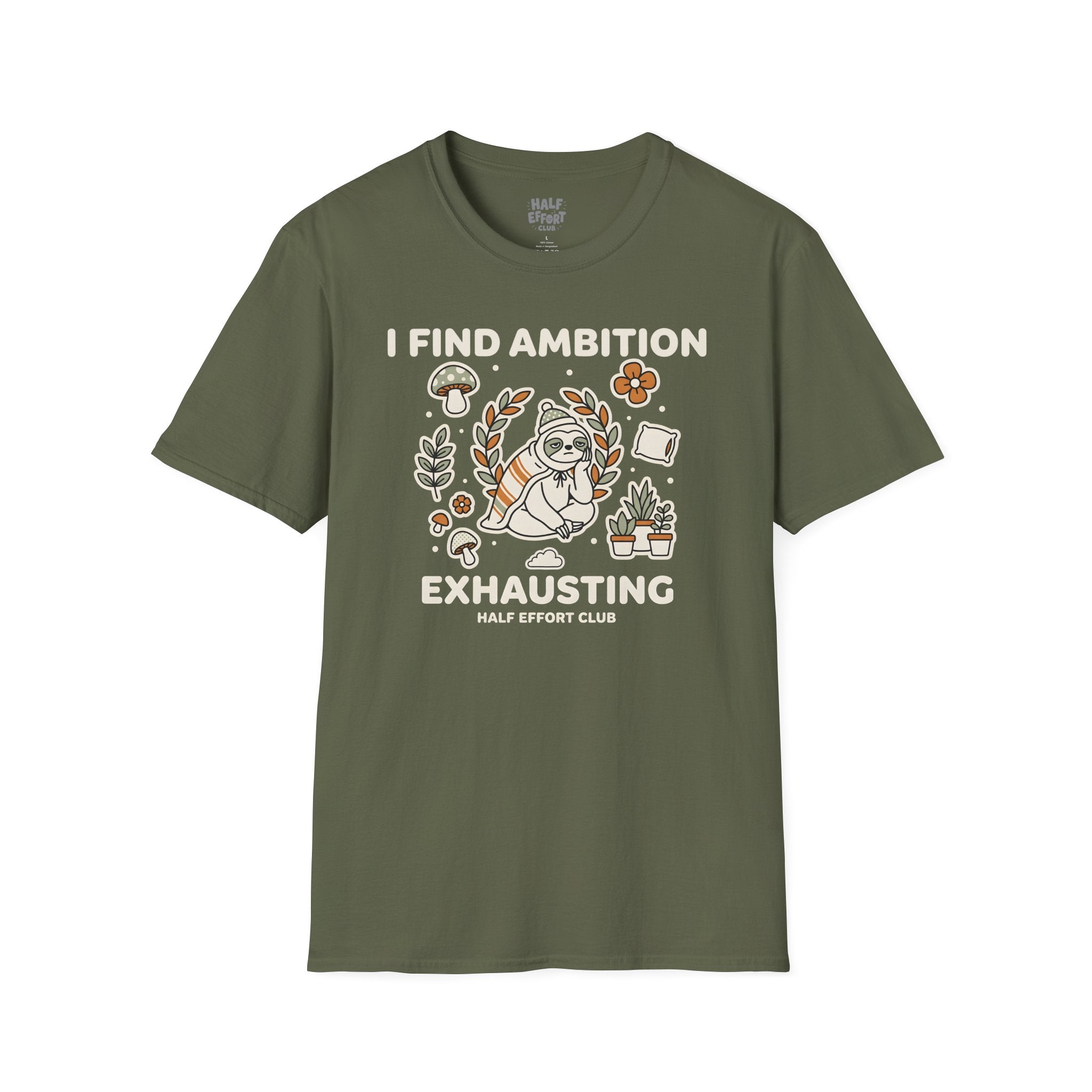I Find Ambition Exhausting T-Shirt