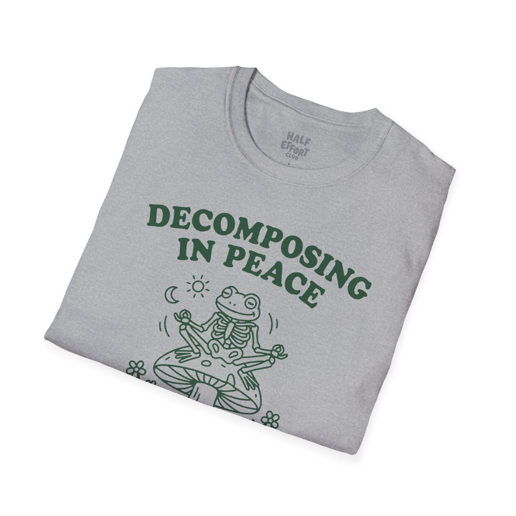 Decomposing In Peace T-Shirt