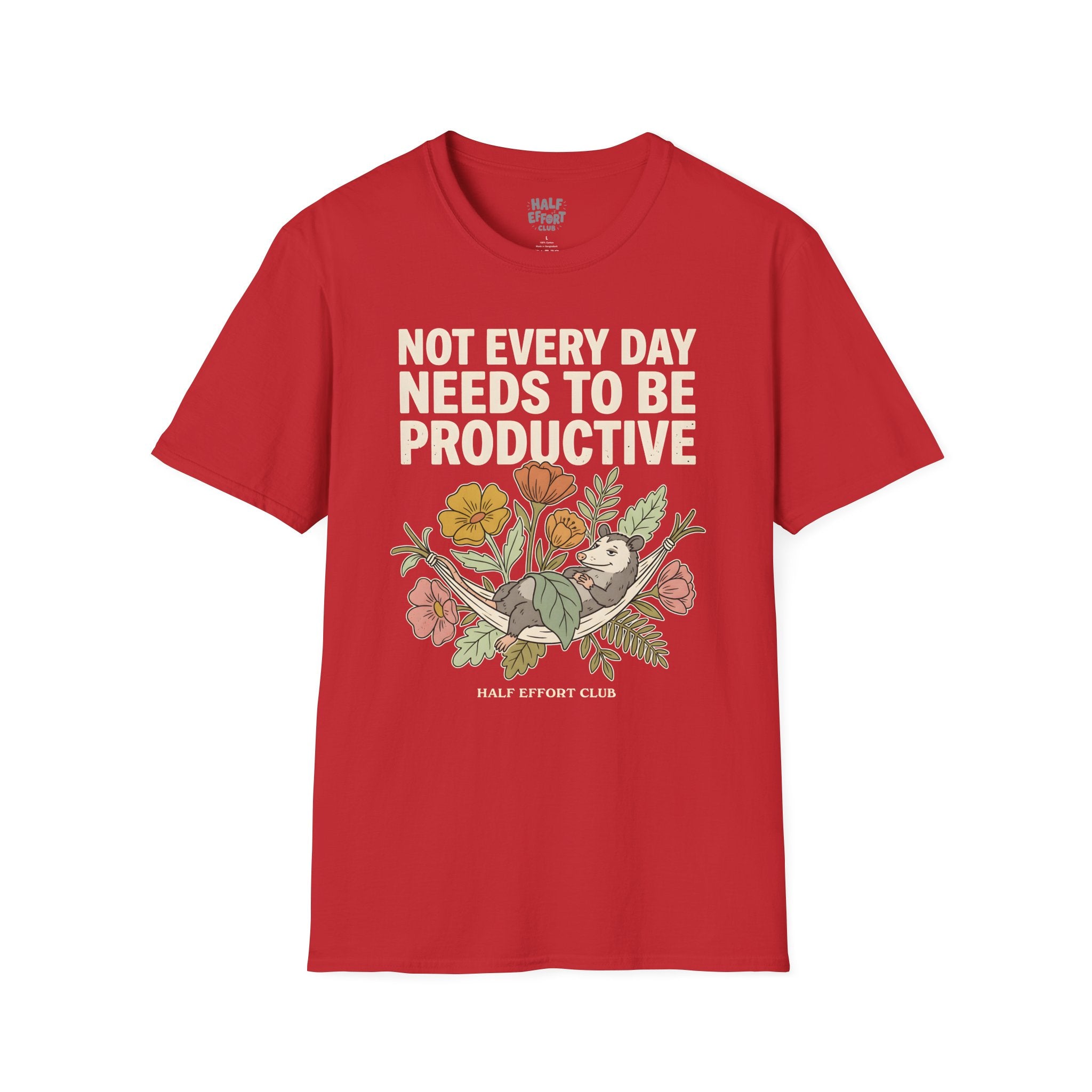 Not Every Day Productive T-Shirt