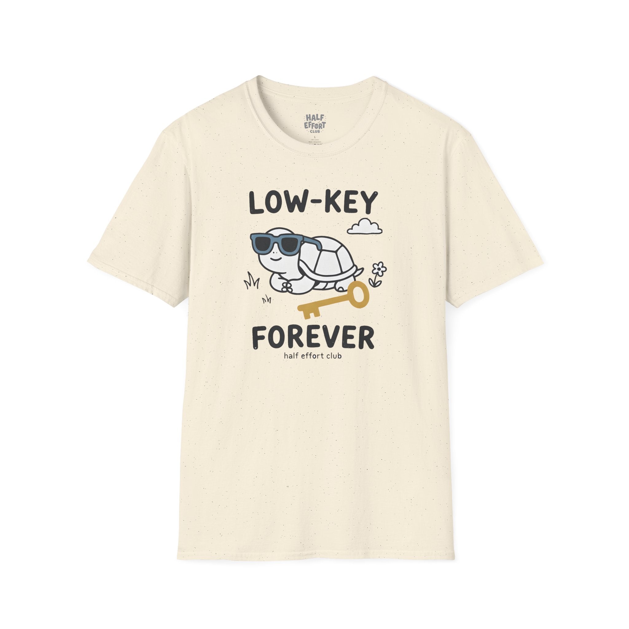 Lowkey Forever T-Shirt