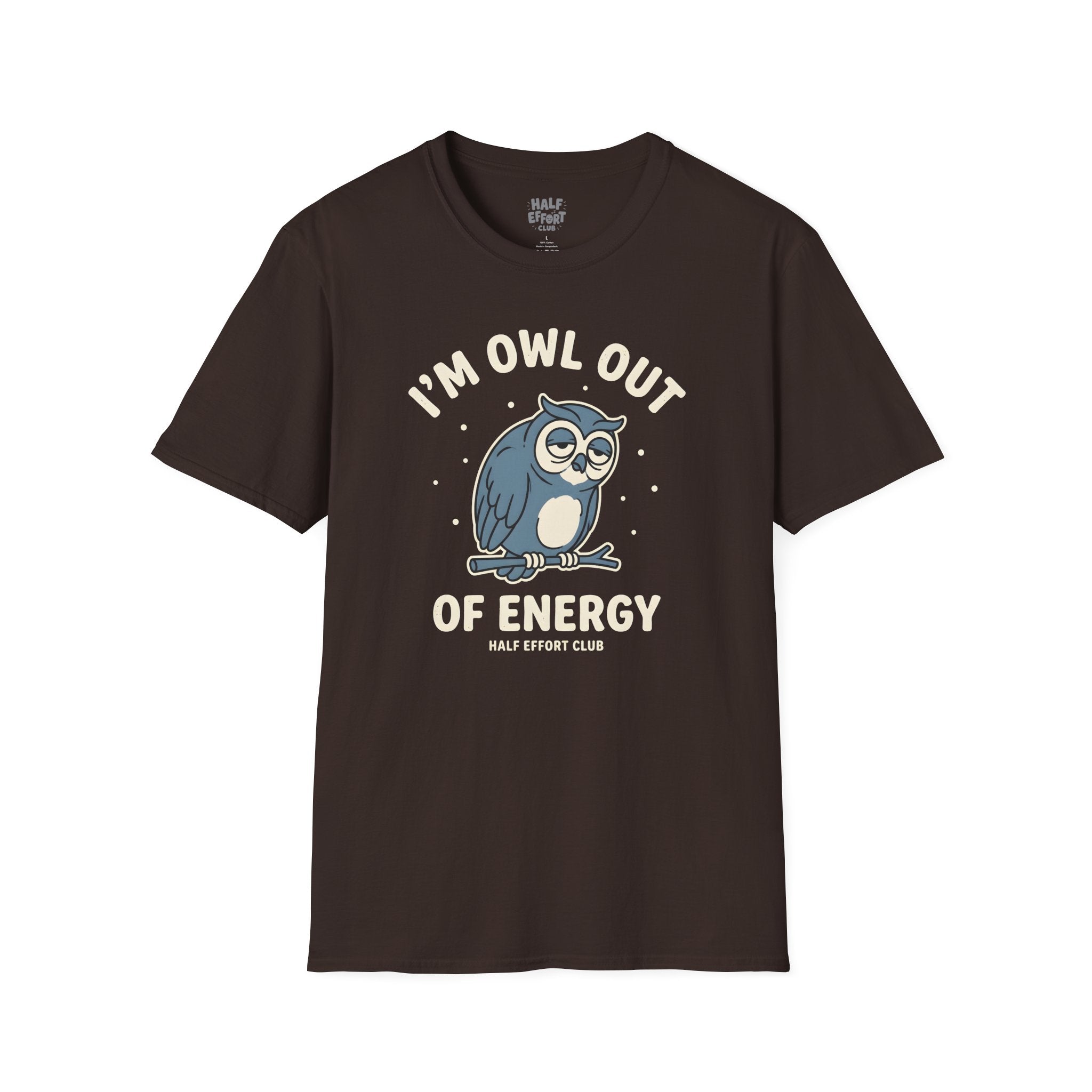 Owl Out Of Energy T-Shirt