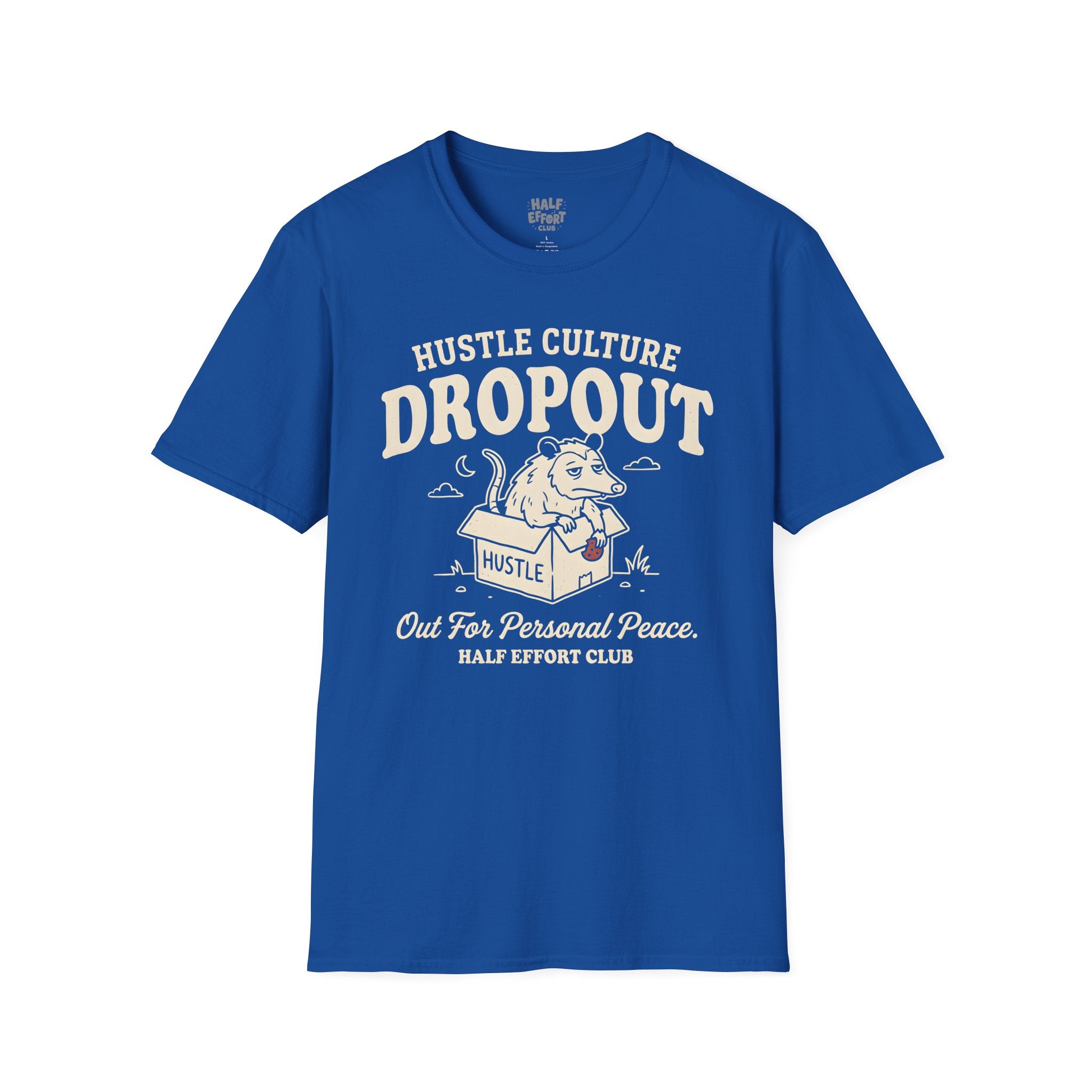 Hustle Culture Dropout T-Shirt