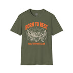 Born To Rest T-Shirt