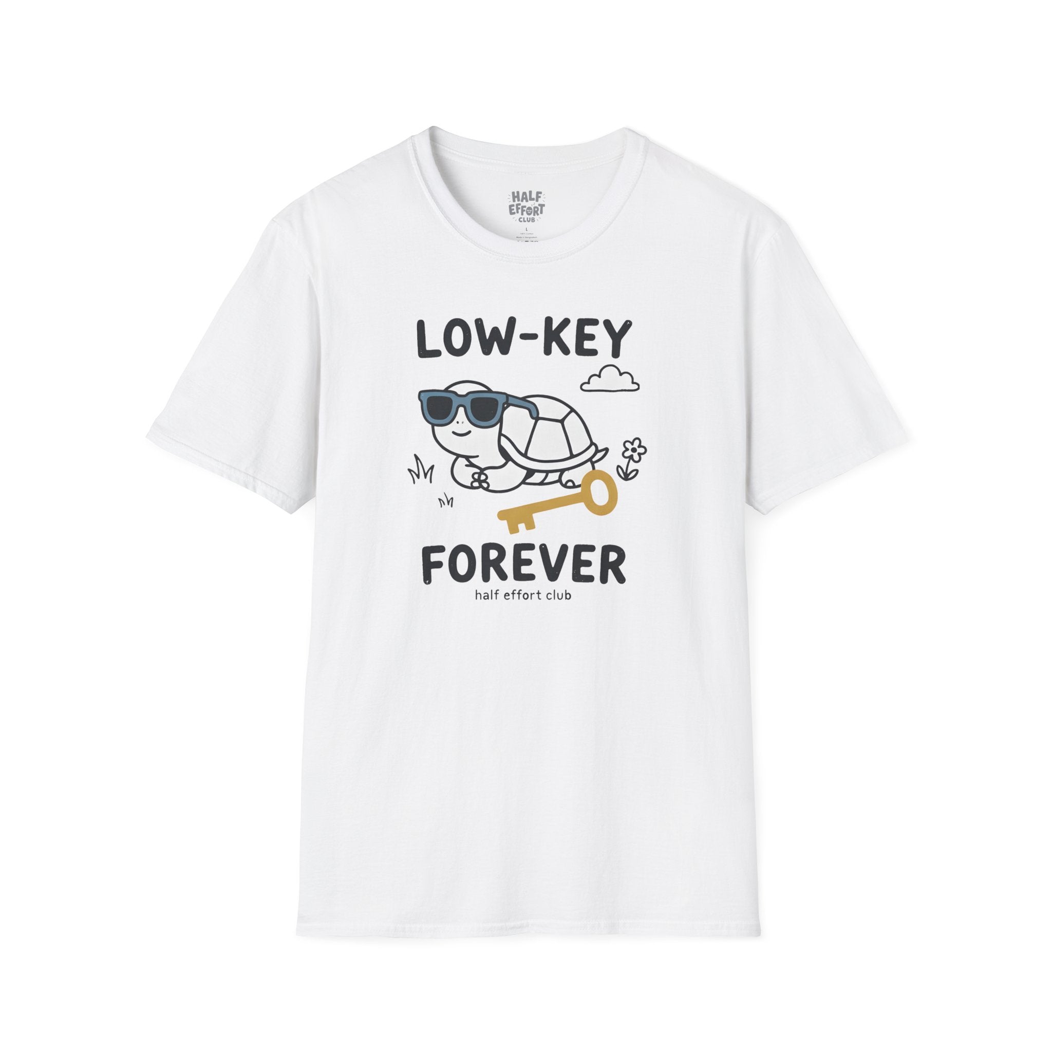 Lowkey Forever T-Shirt