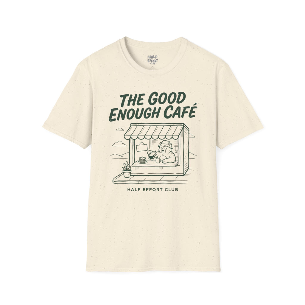 Good Enough Cafe T-Shirt