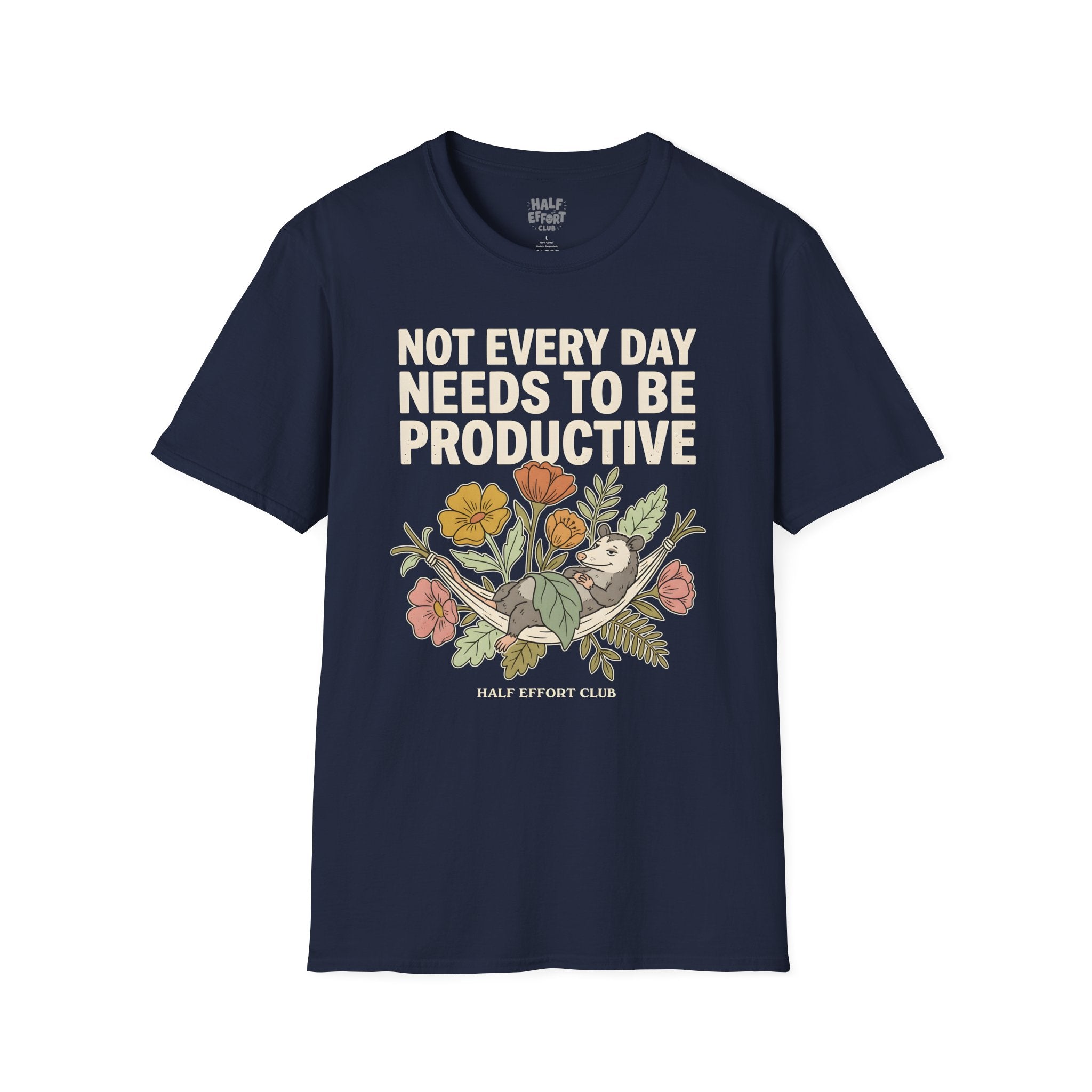 Not Every Day Productive T-Shirt
