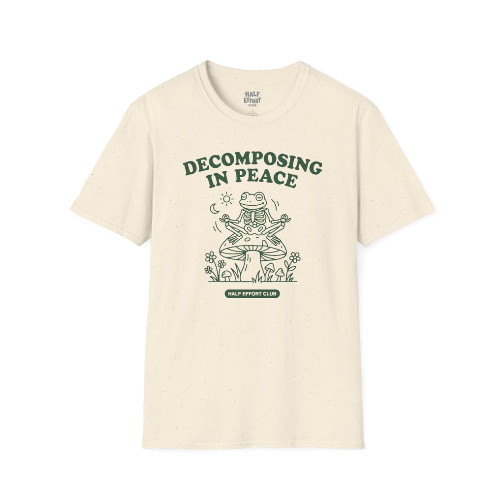 Decomposing In Peace T-Shirt