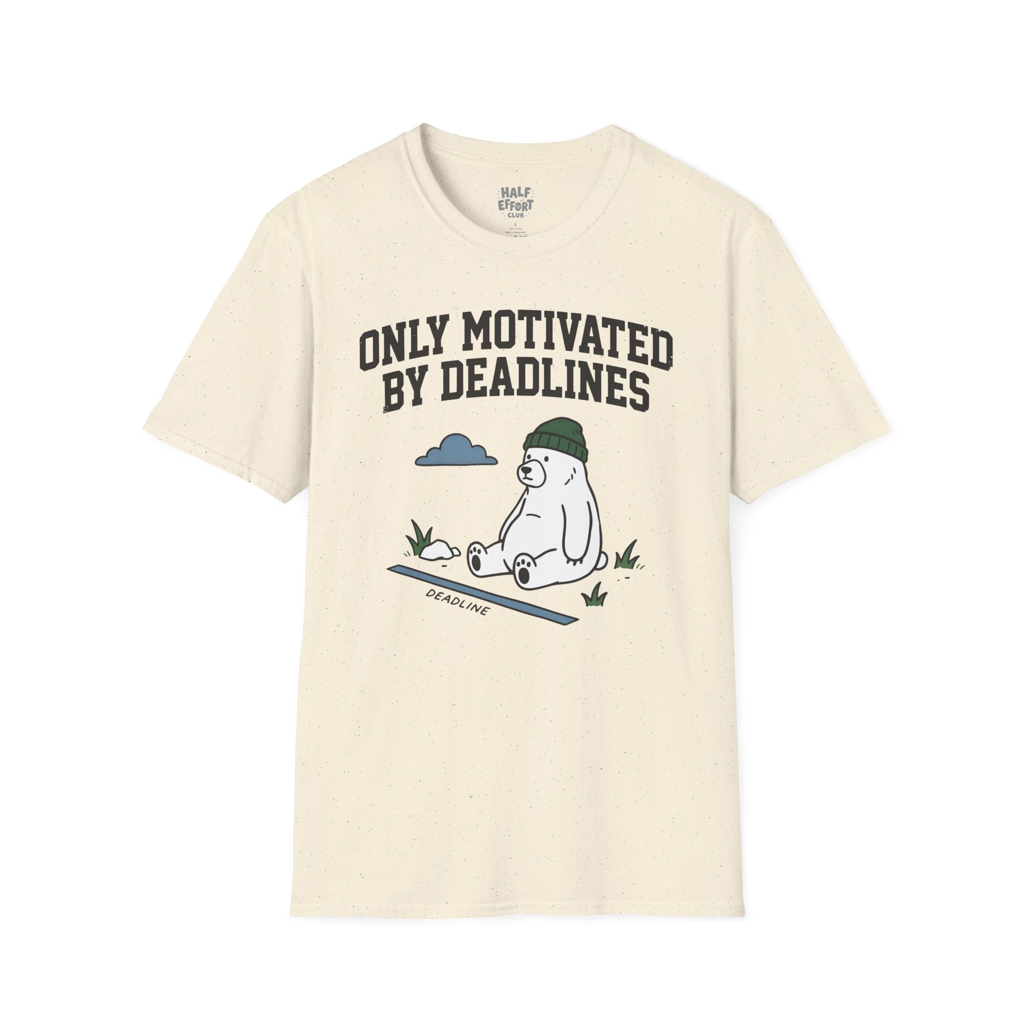 Only Motivated By Deadlines T-Shirt