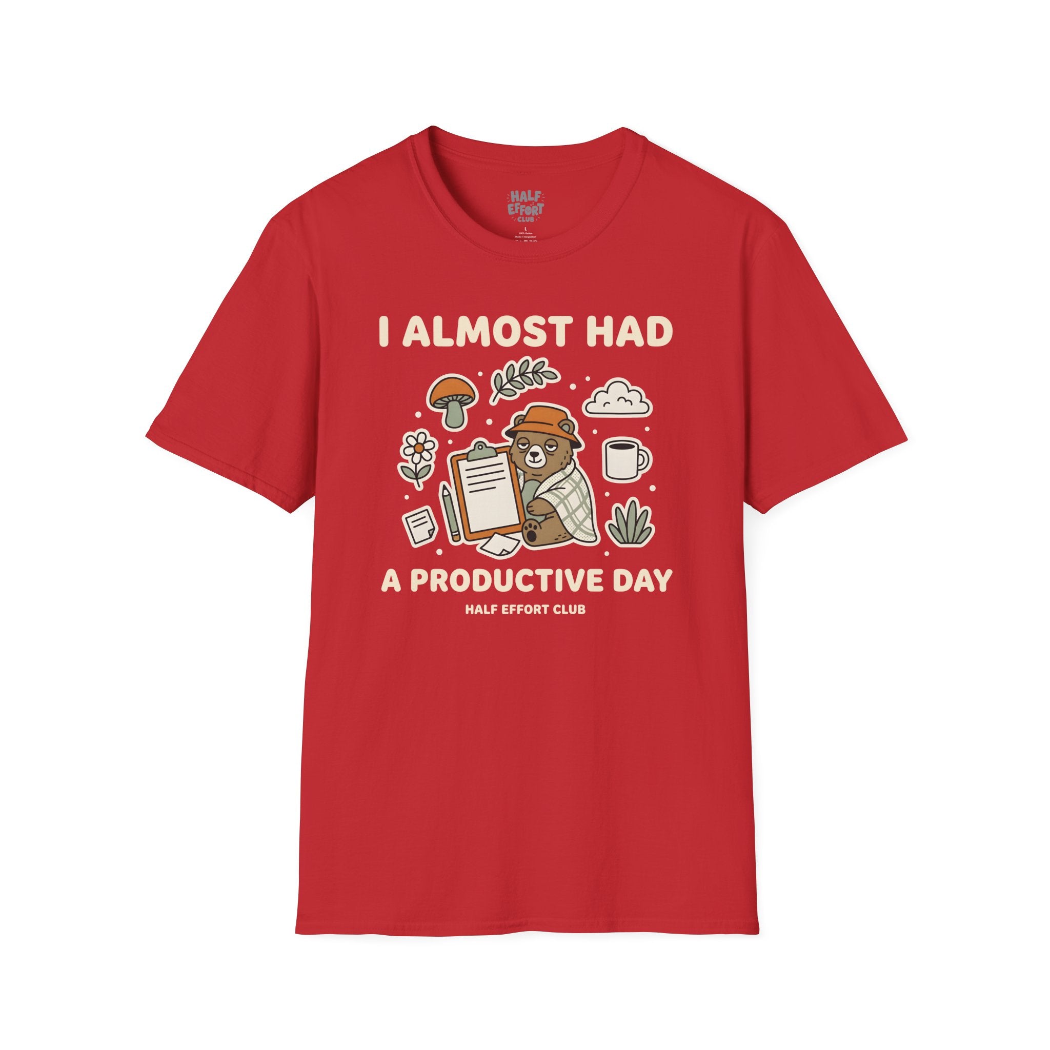 Almost Productive Day T-Shirt