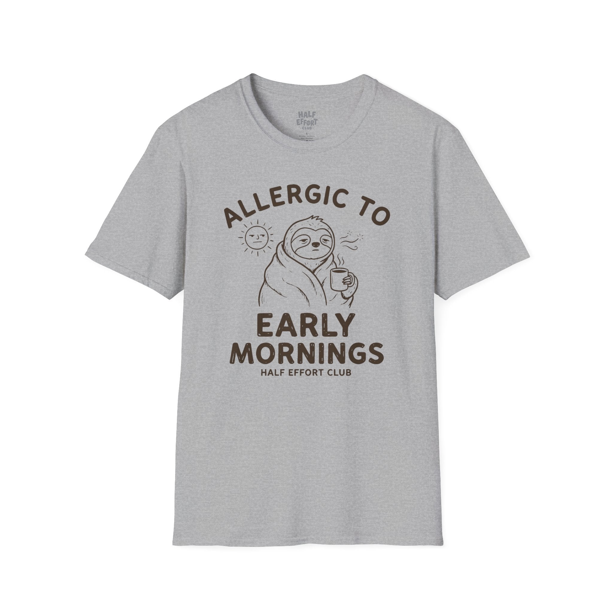 Allergic To Early Mornings T-Shirt