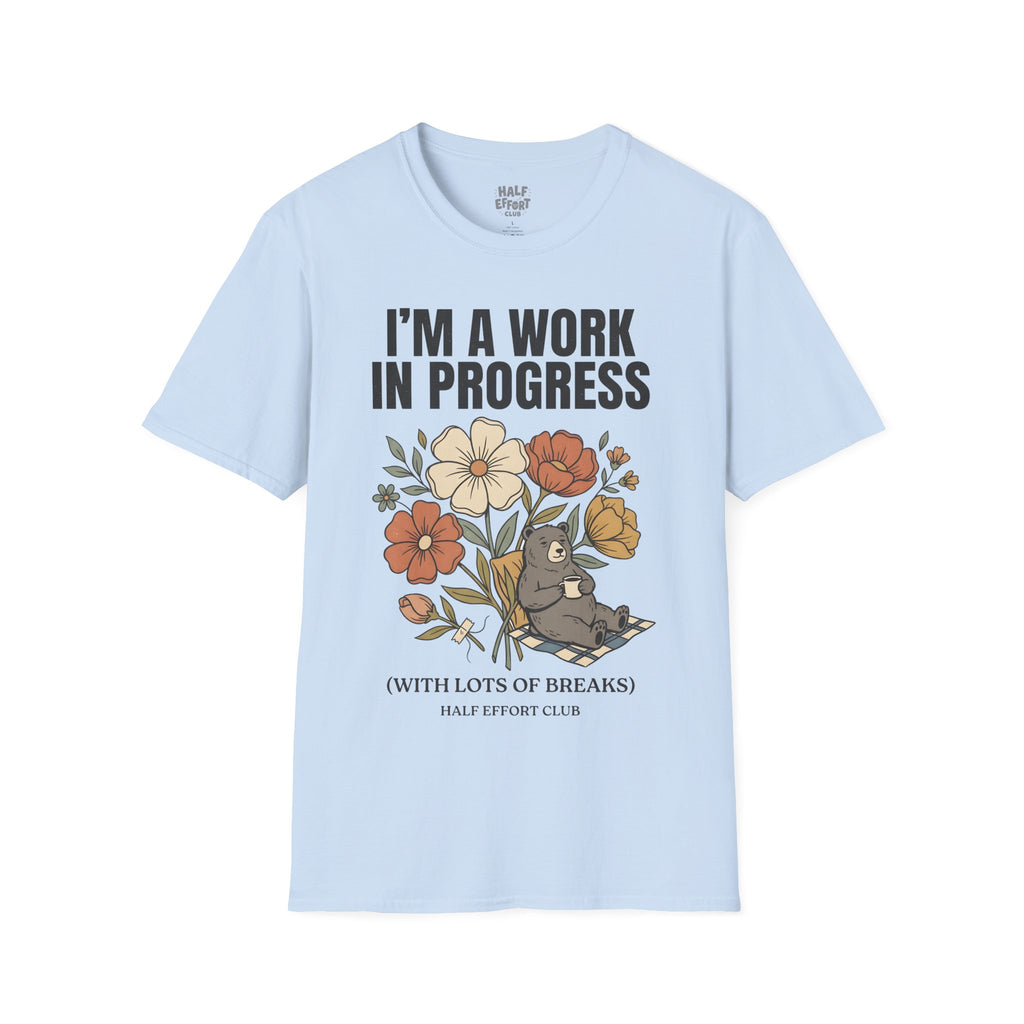 Work In Progress T-Shirt