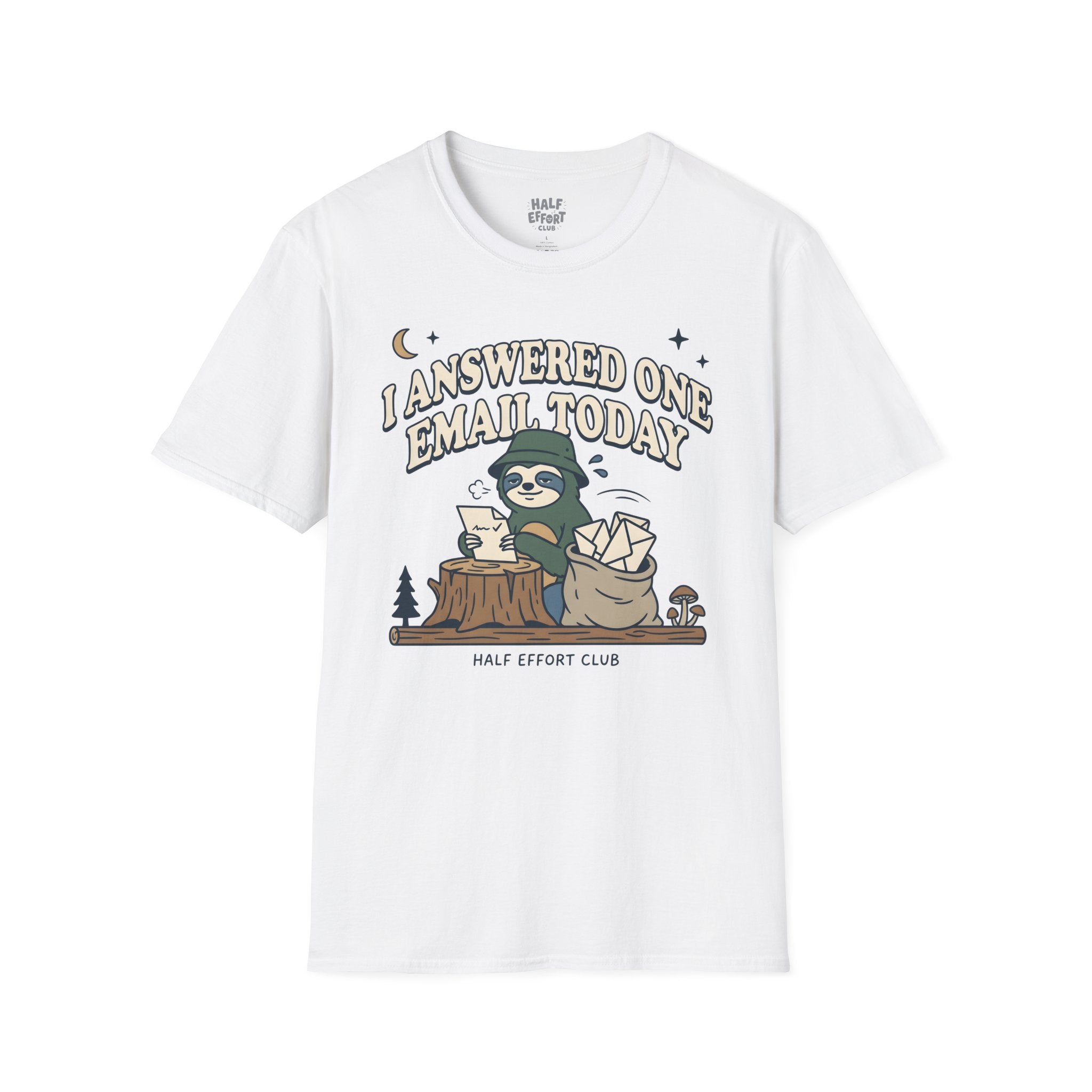 I Answered One Email T-Shirt