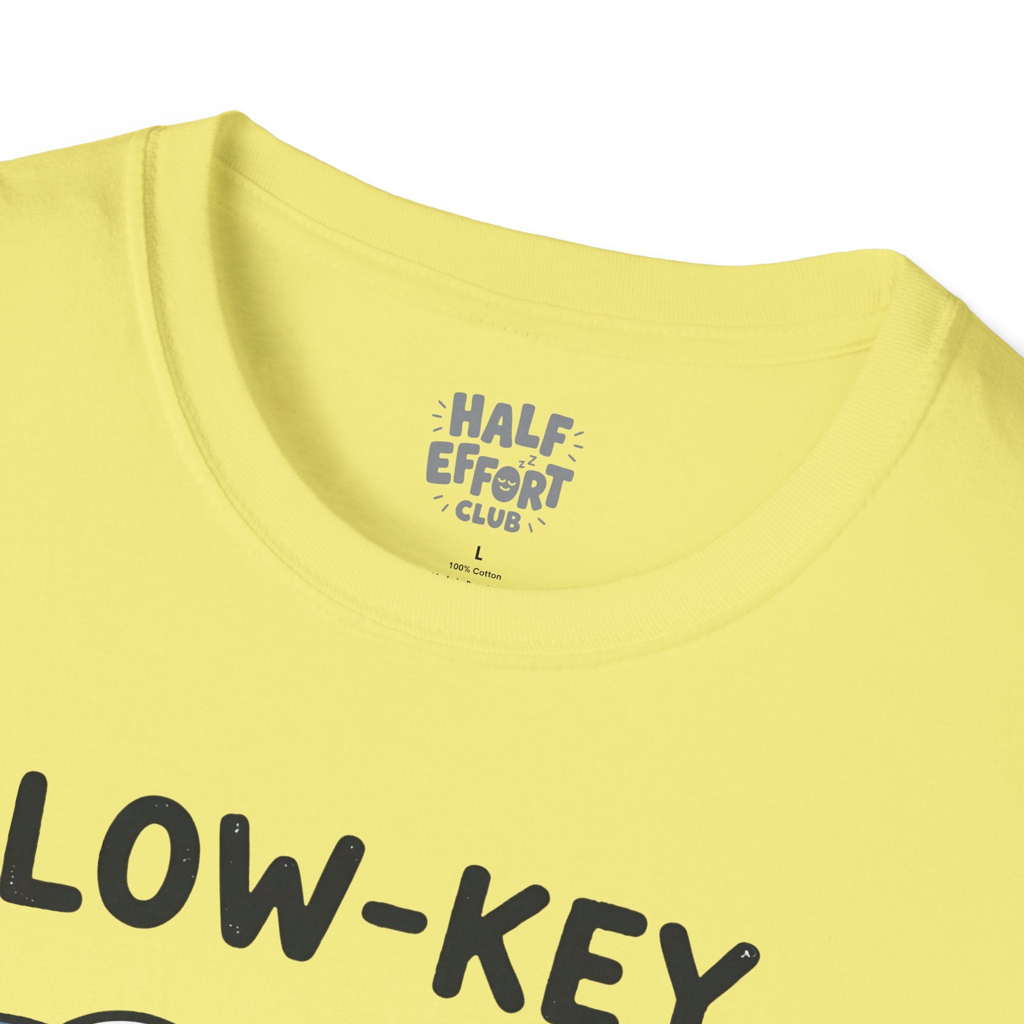 Lowkey Forever T-Shirt