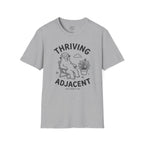 Thriving Adjacent T-Shirt