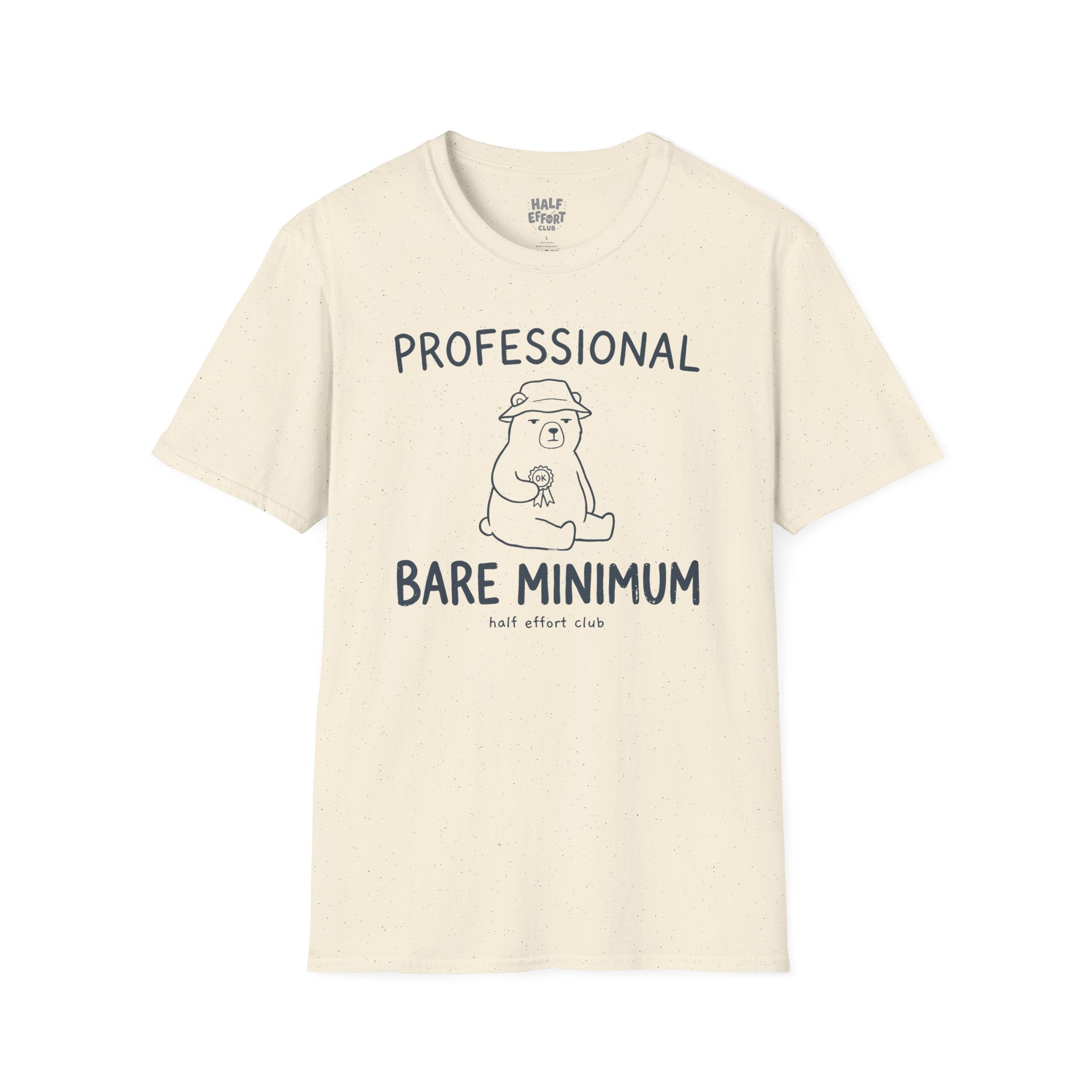 Professional Bare Minimum T-Shirt