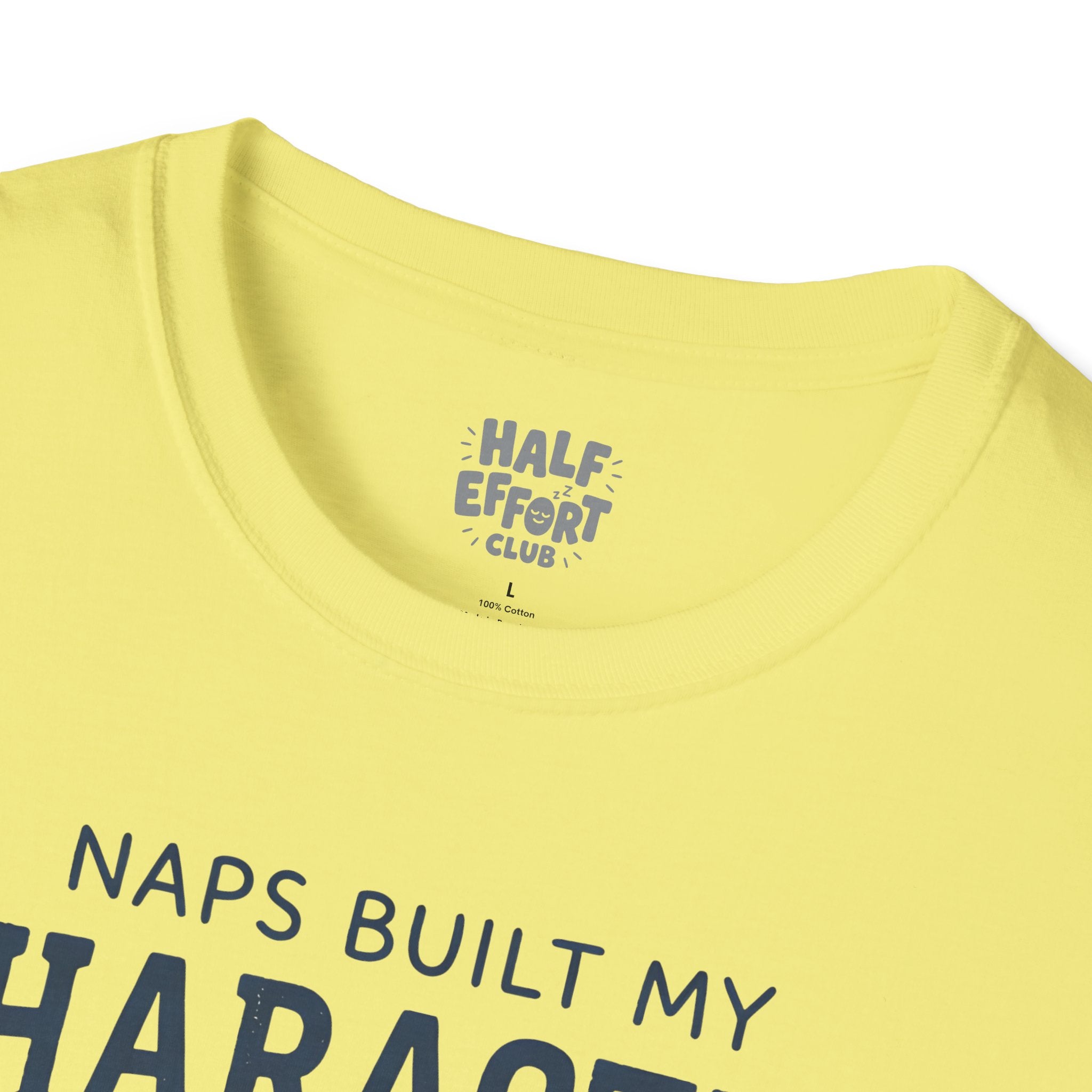 Naps Built My Character T-Shirt