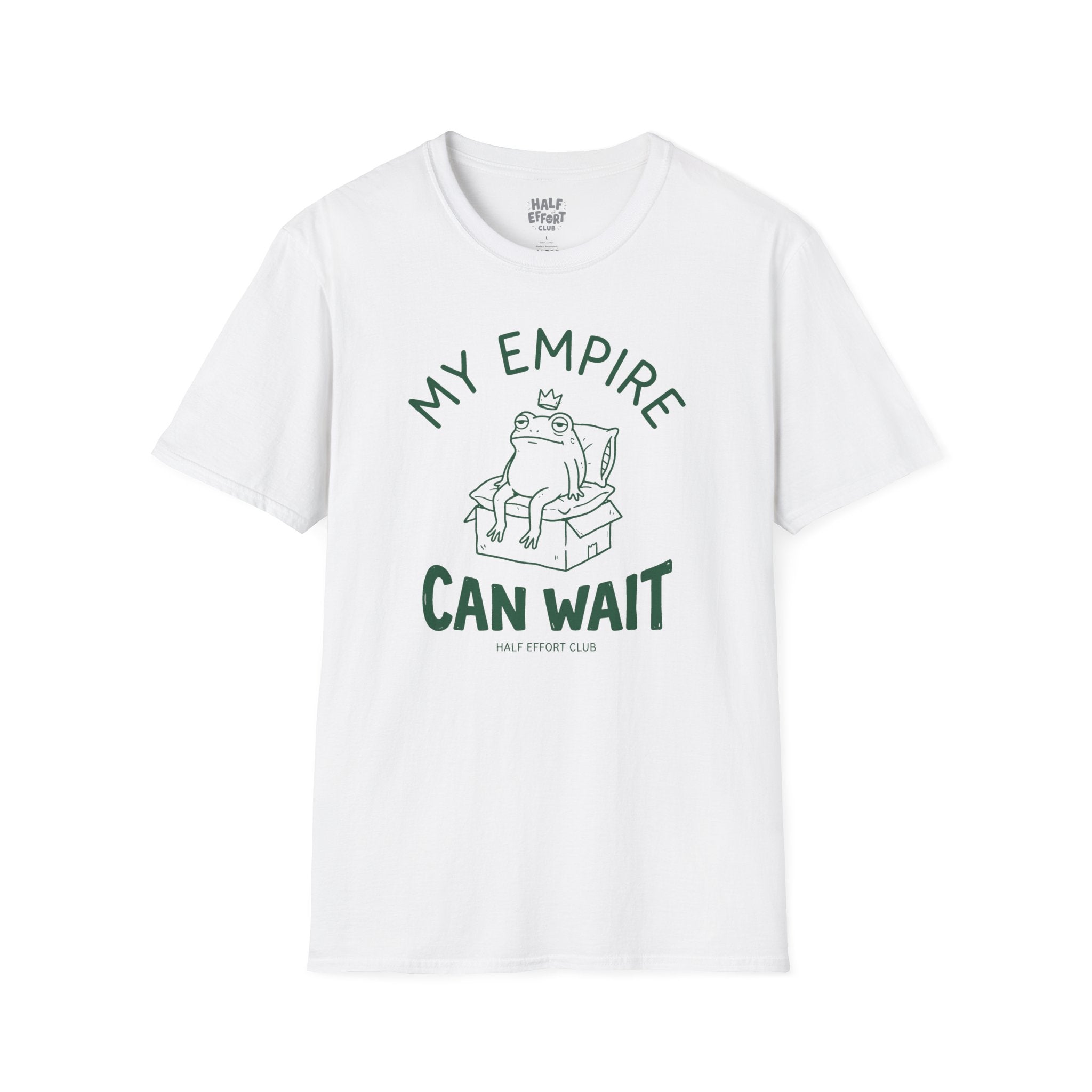 My Empire Can Wait T-Shirt