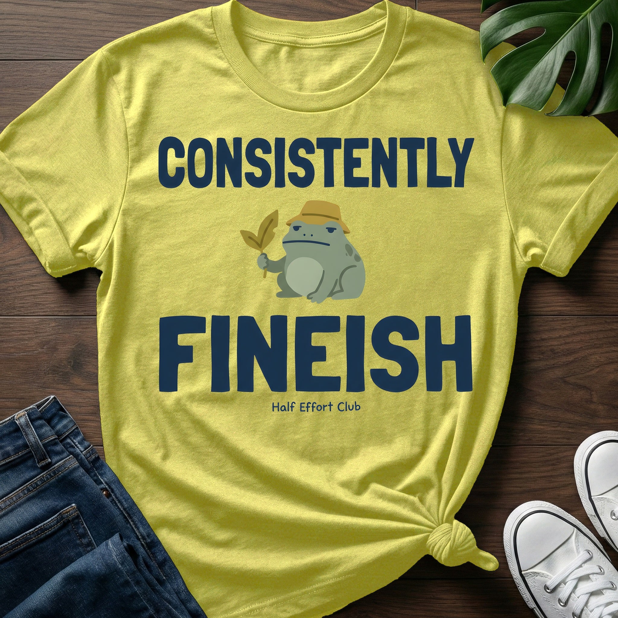 Consistently Fineish T-Shirt