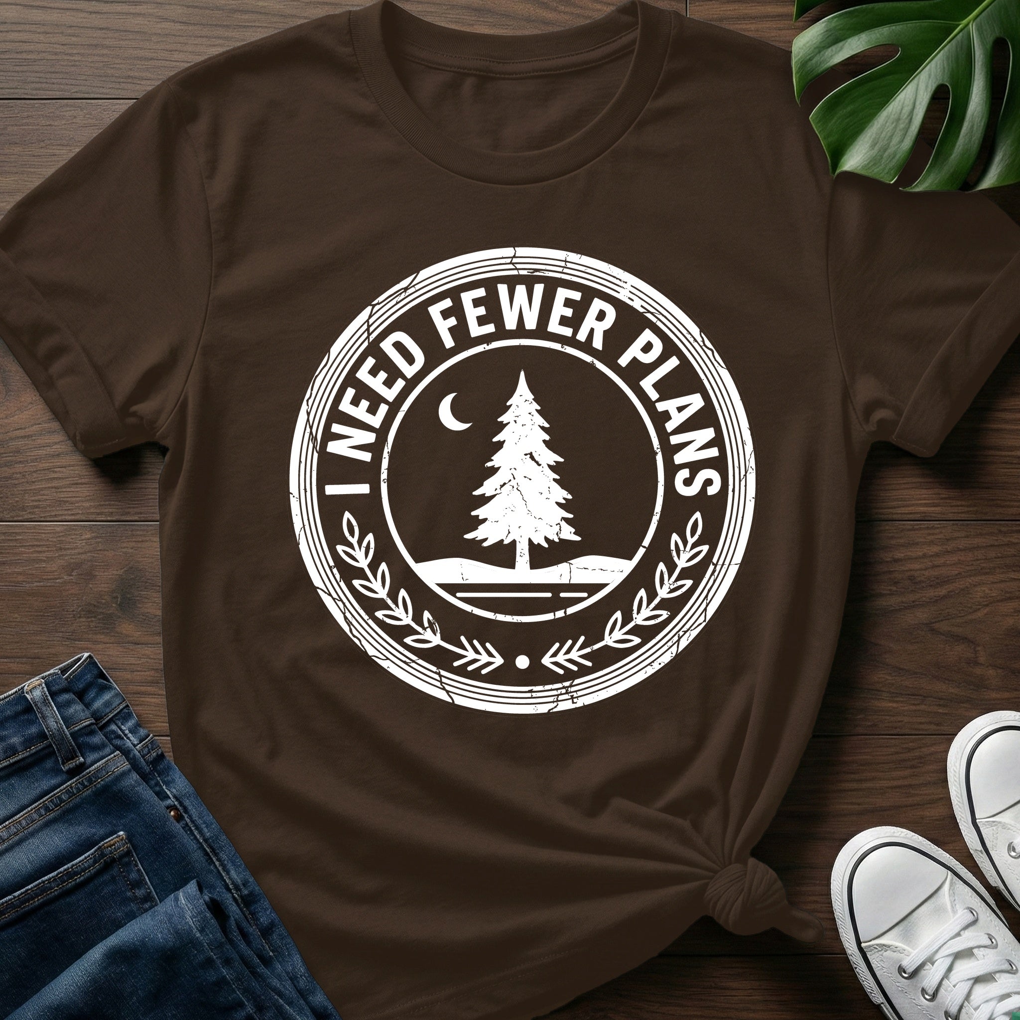 I Need Fewer Plans T-Shirt