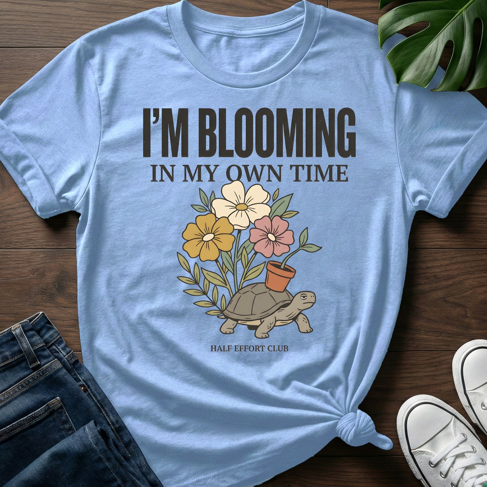 Blooming In My Own Time T-Shirt
