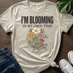 Blooming In My Own Time T-Shirt