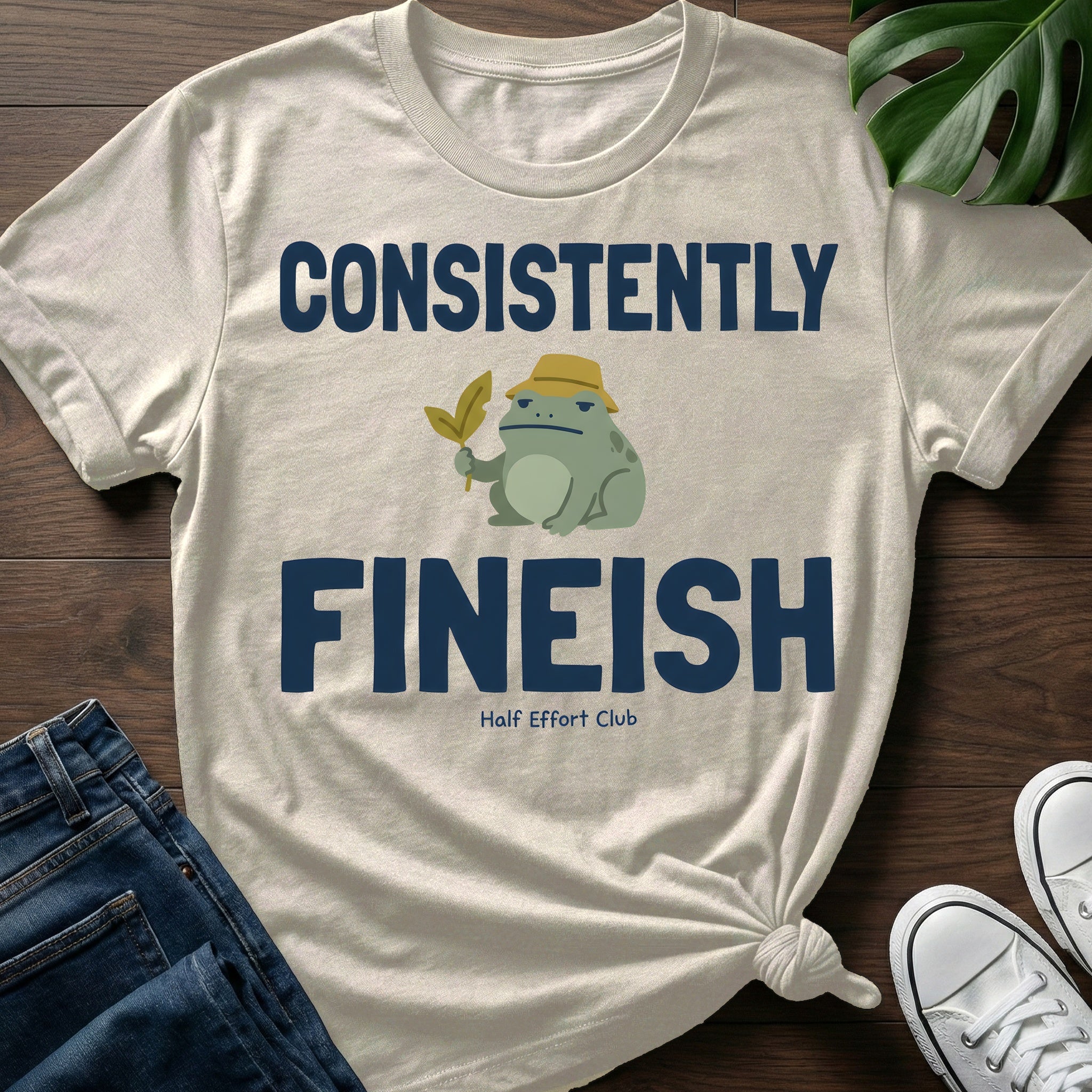 Consistently Fineish T-Shirt