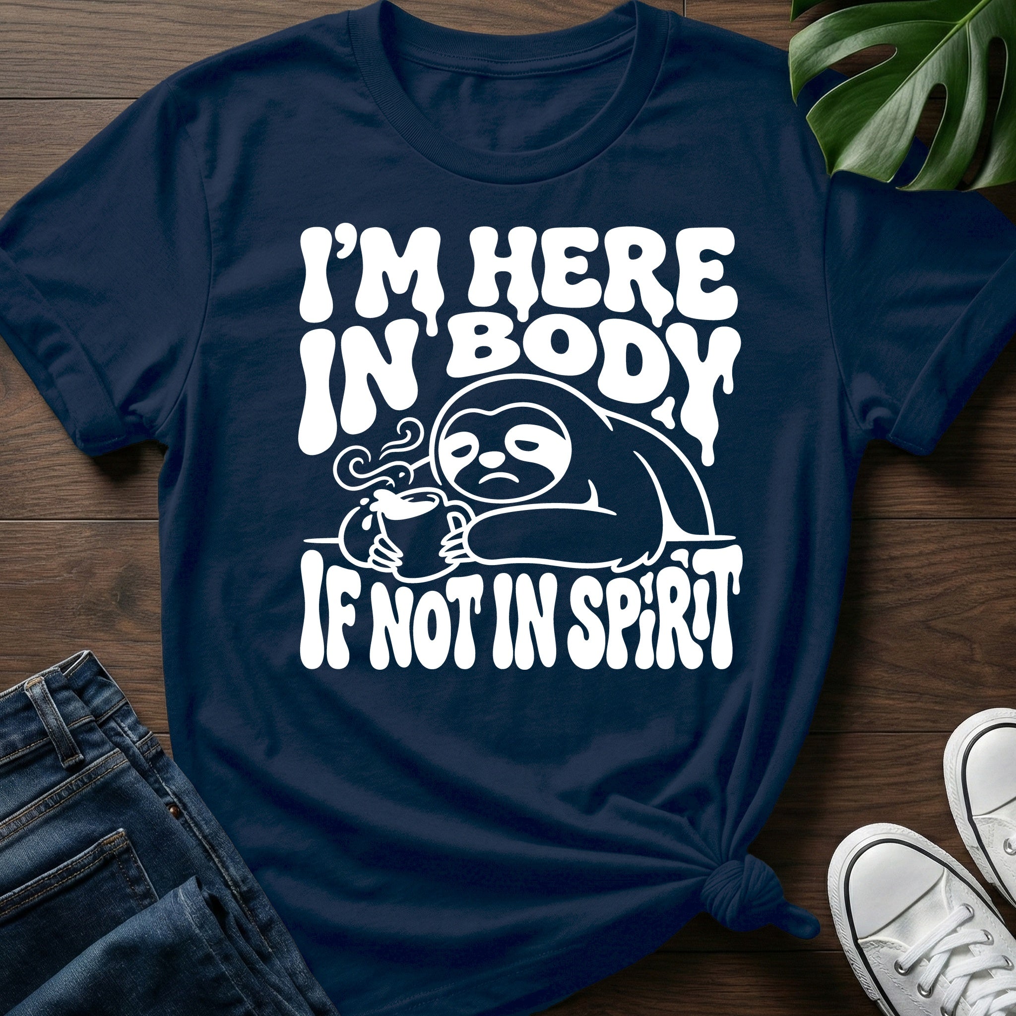 If Not In Spirit T-Shirt
