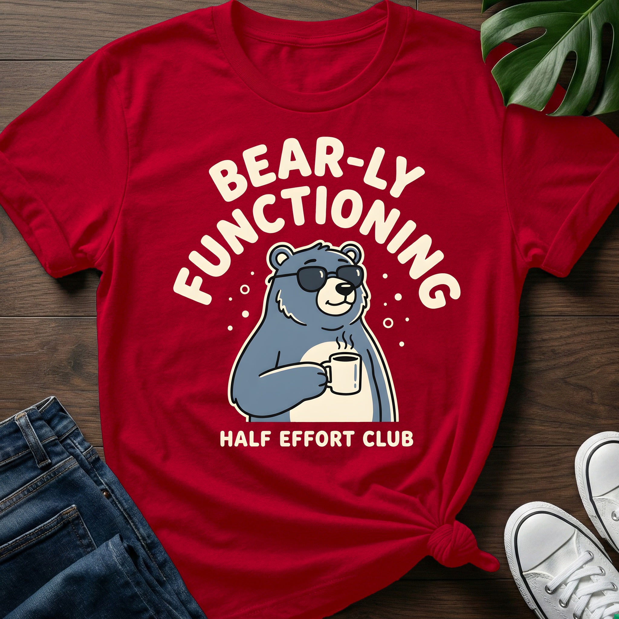 Bearly Functioning T-Shirt