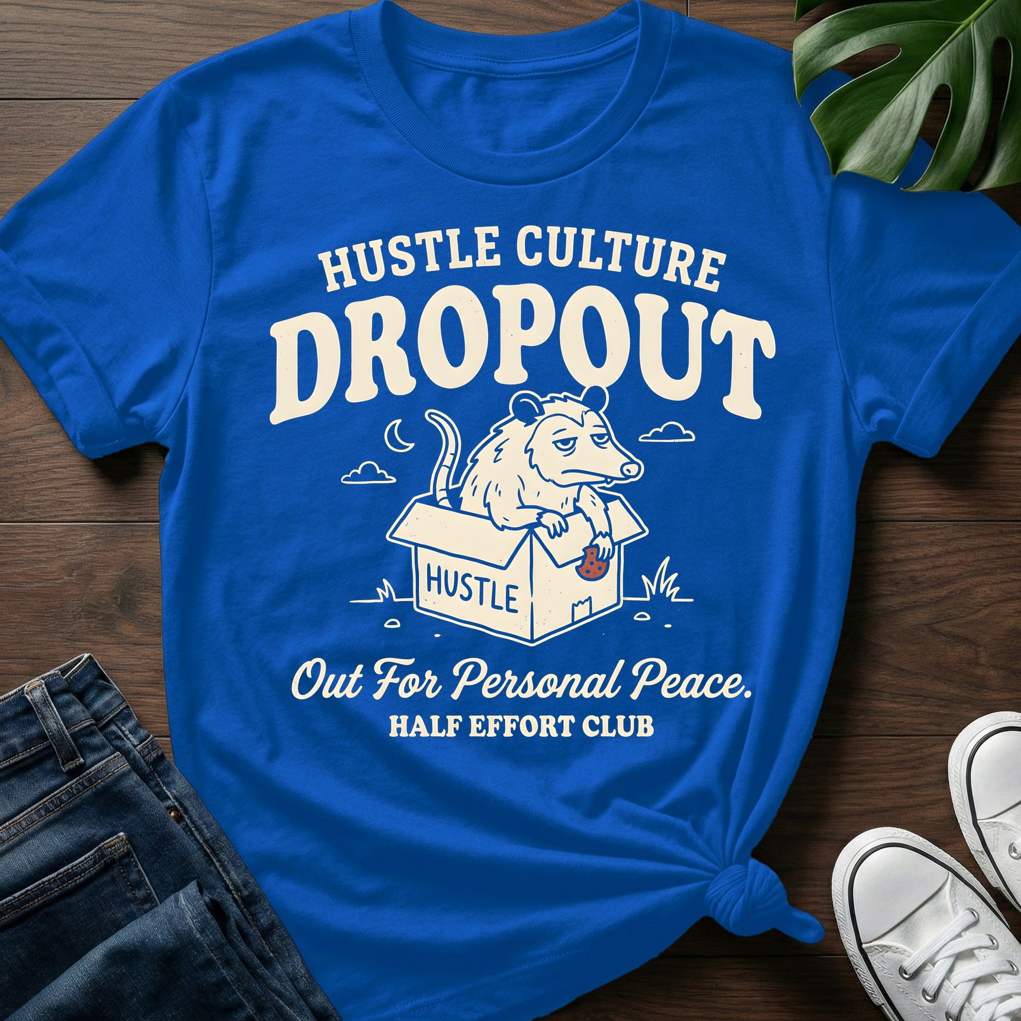 Hustle Culture Dropout T-Shirt