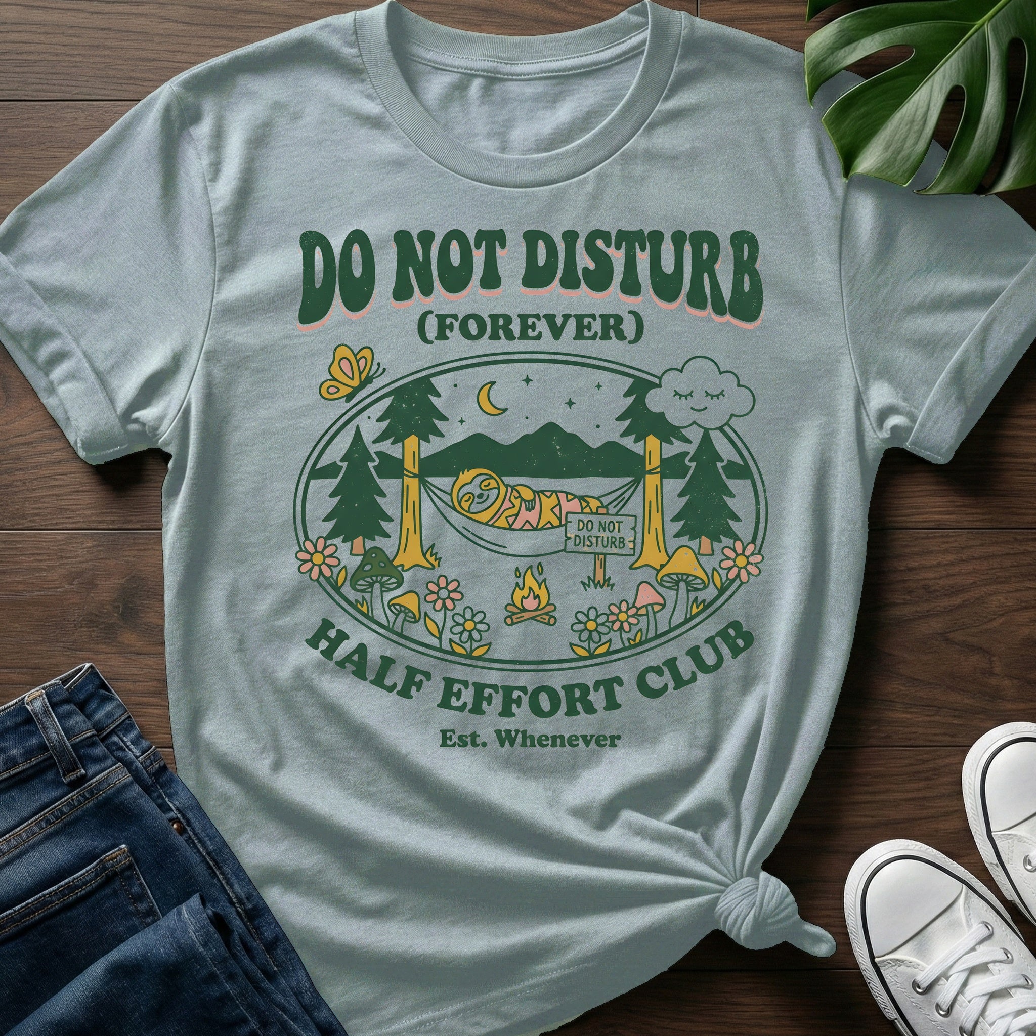 Do Not Disturb Forever T-Shirt
