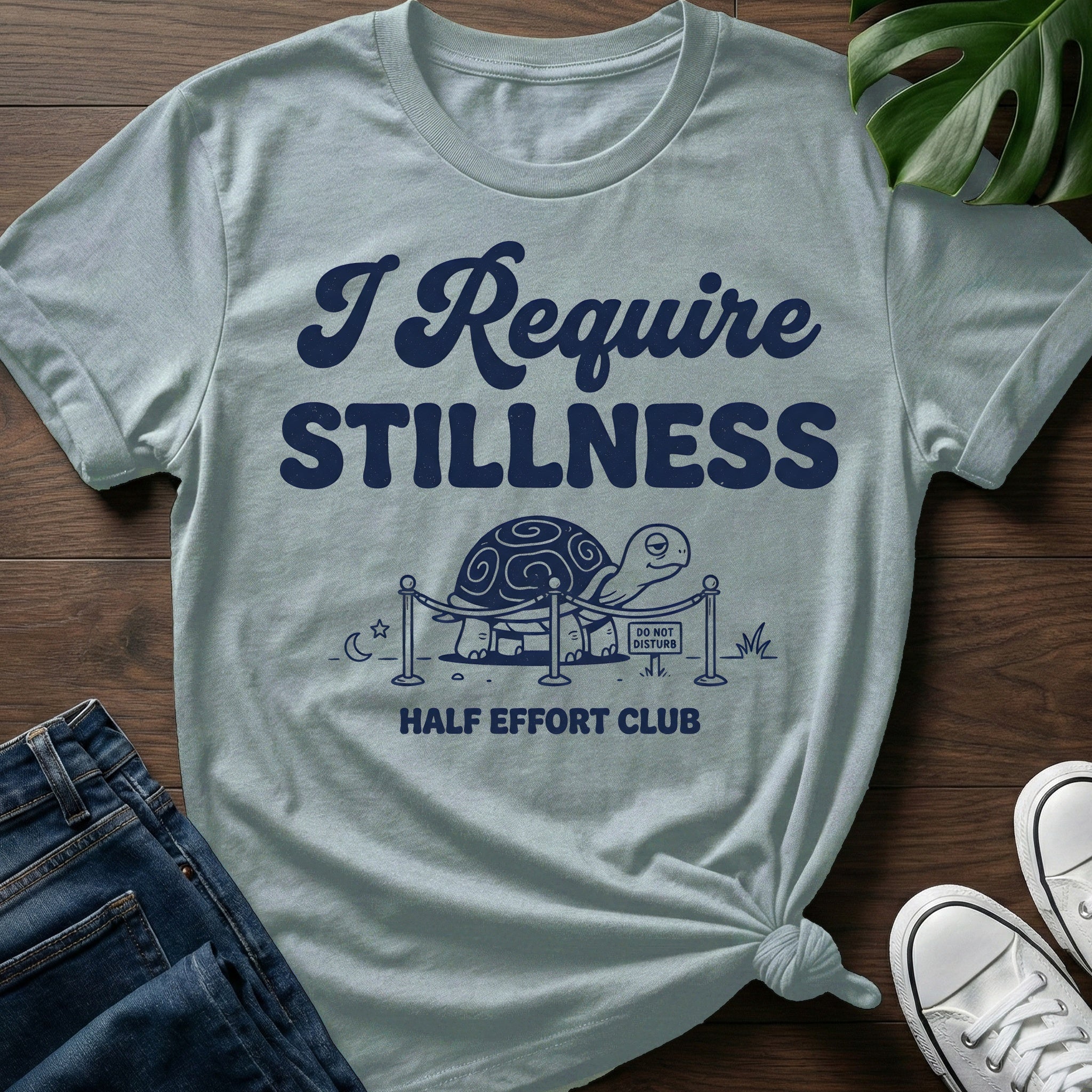 I Require Stillness T-Shirt