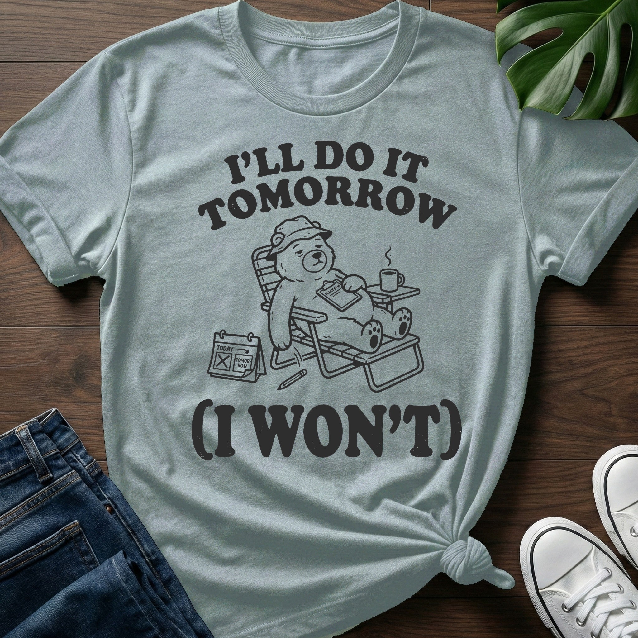 Do It Tomorrow T-Shirt